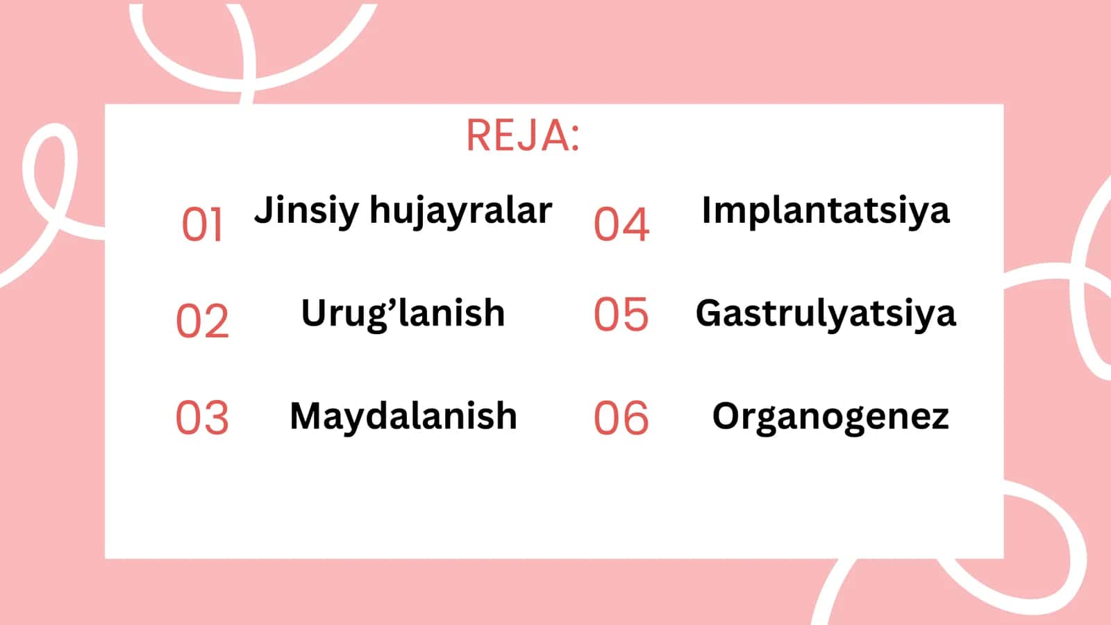 EMBRIOLOGIYA ASOSLARI 2