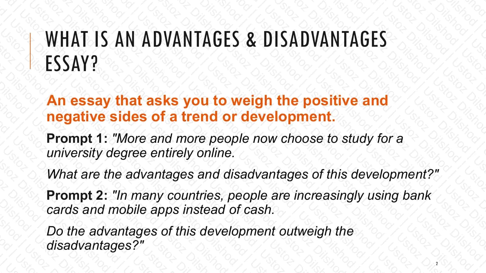 ADVANTAGES & DISADVANTAGES ESSAY 2