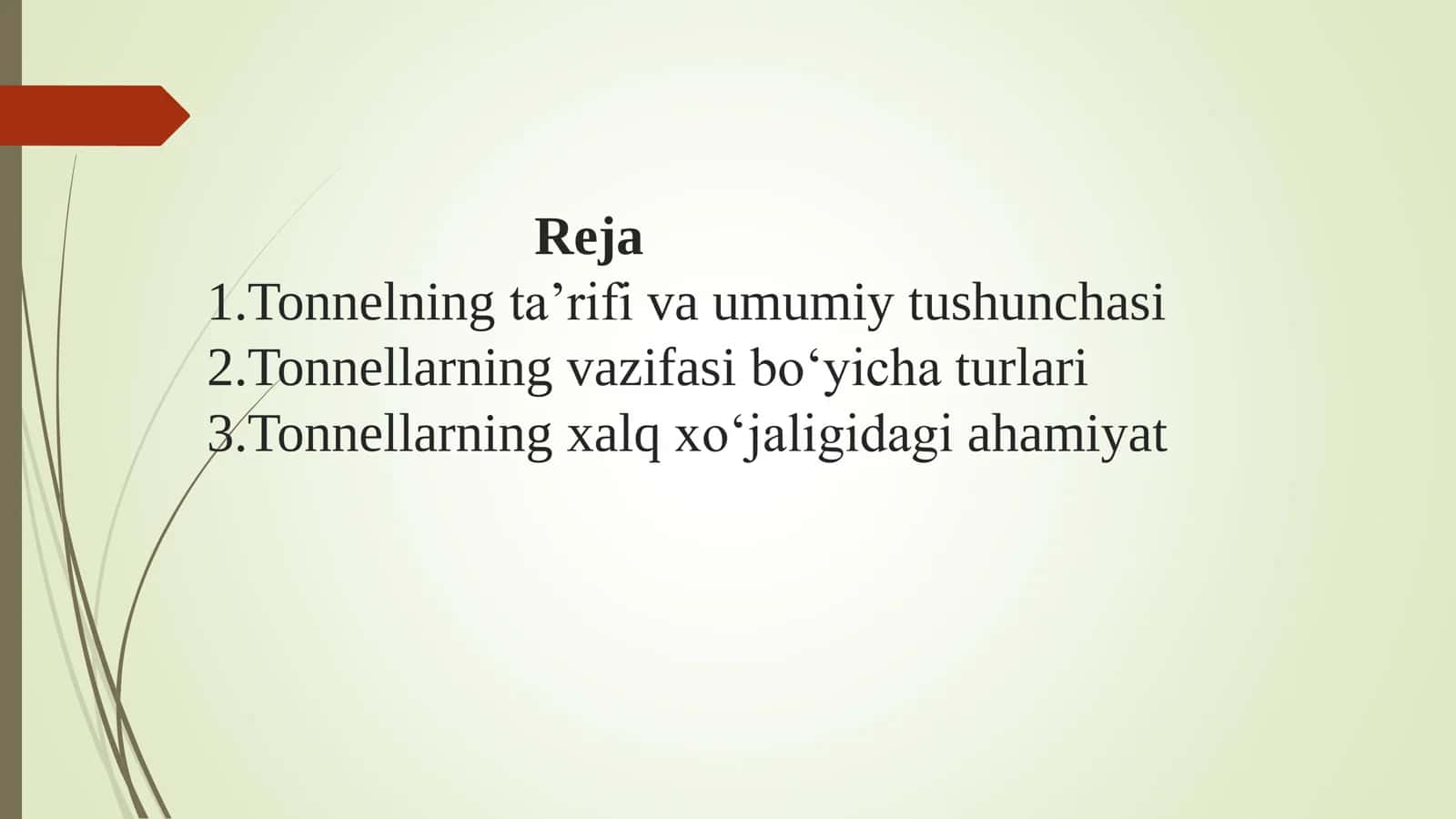 Tonnel ta’rifi.Vazifasi bo‘yicha tonnel turlari 2