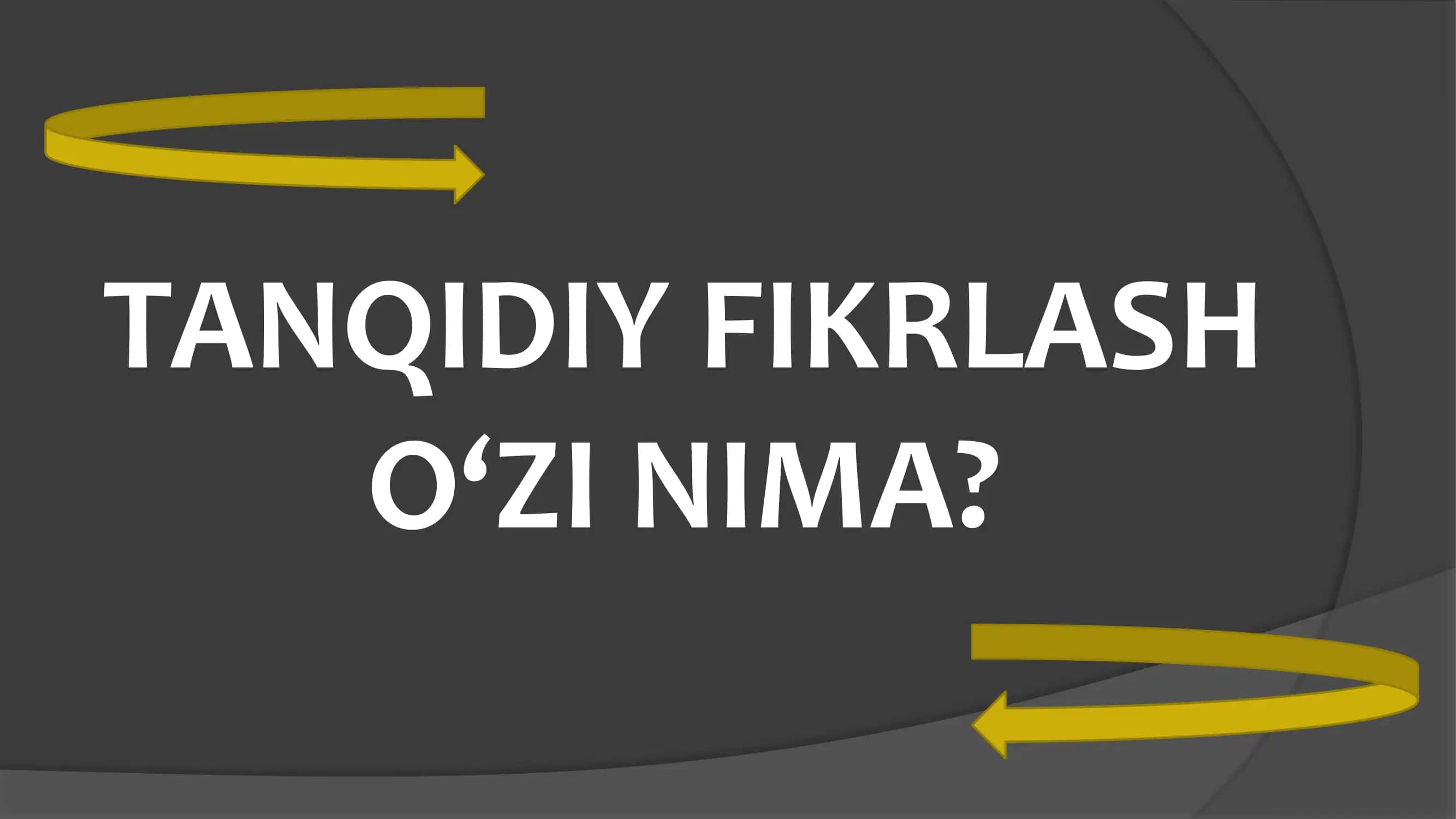 Tanqidiy Fikrlash 2