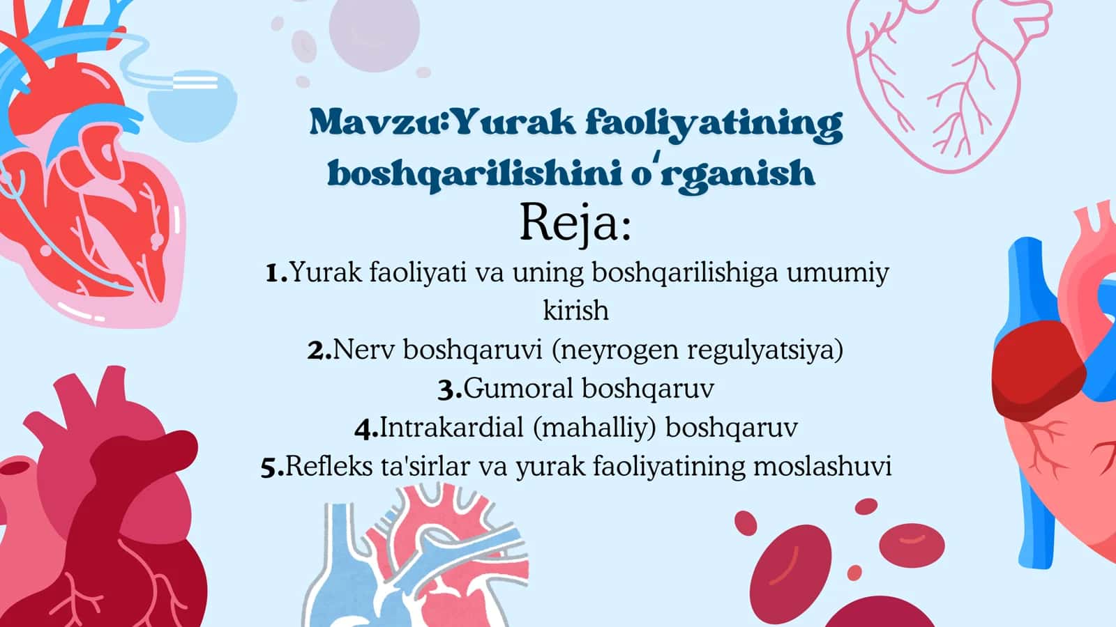 Yurak faoliyatining boshqarilishini oʻrganish 2