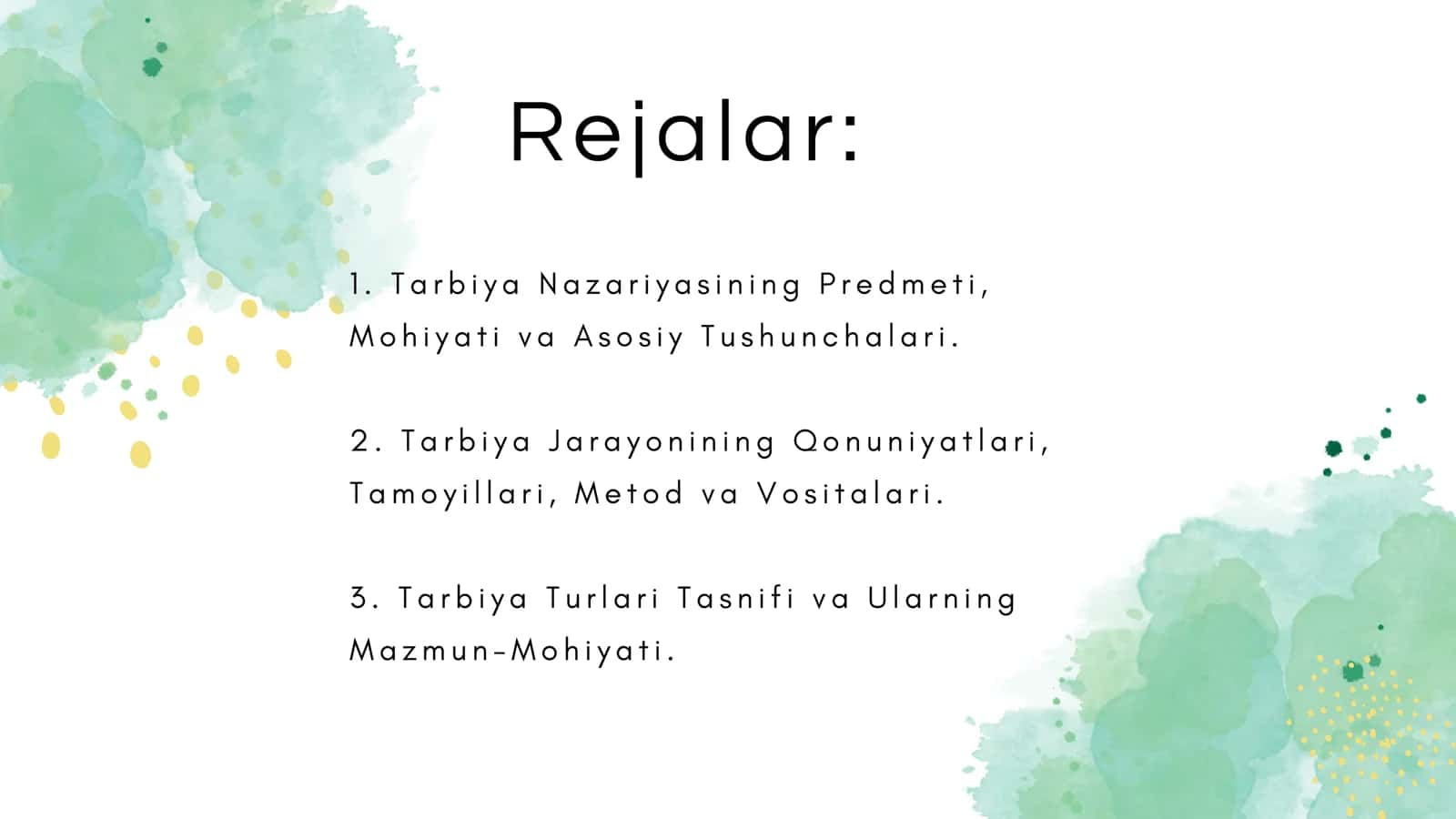 Tarbiya nazariyasi va tarbiya turlari. 2
