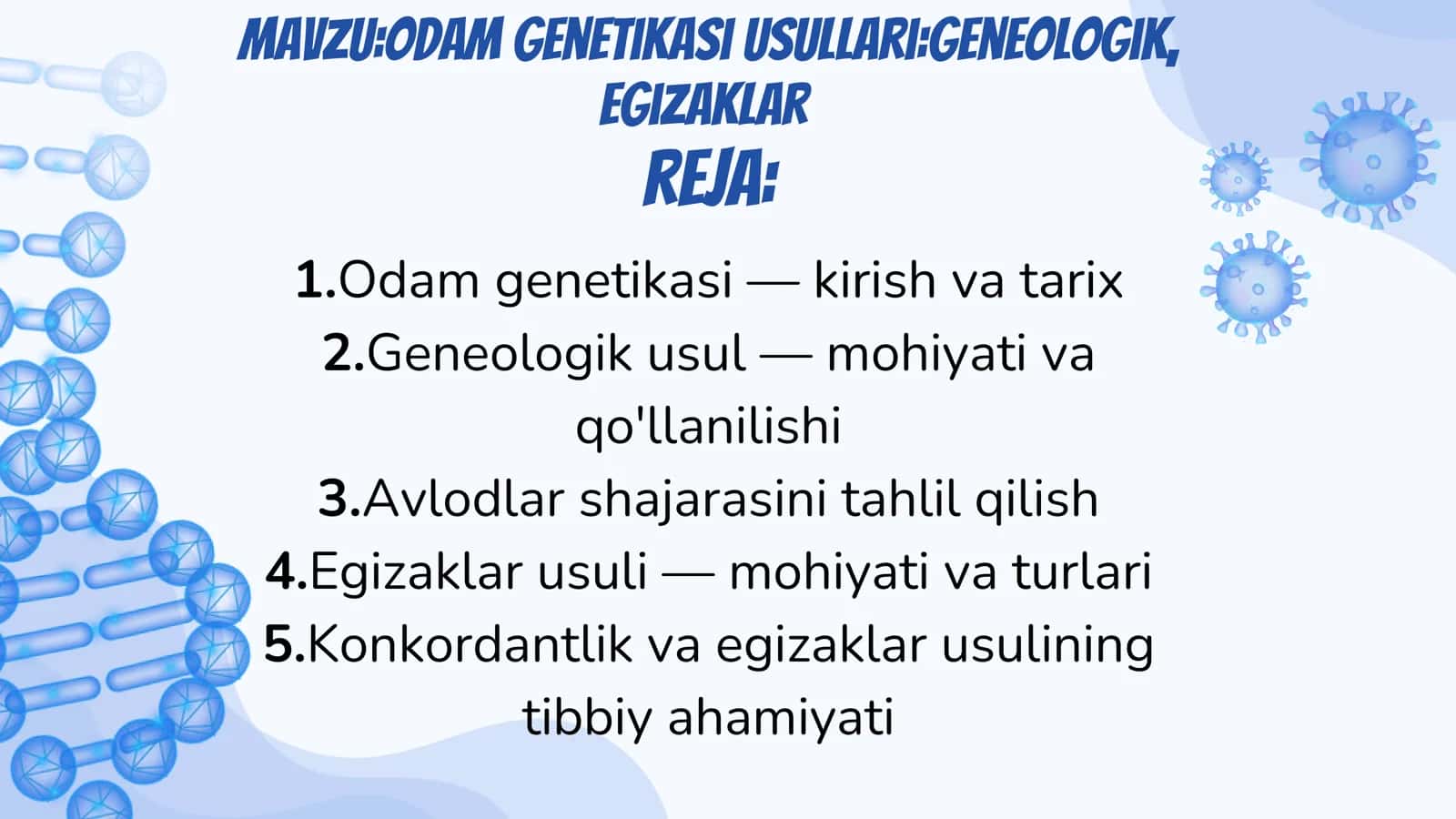 Odam genetikasi usullari:geneologik, Egizaklar 2