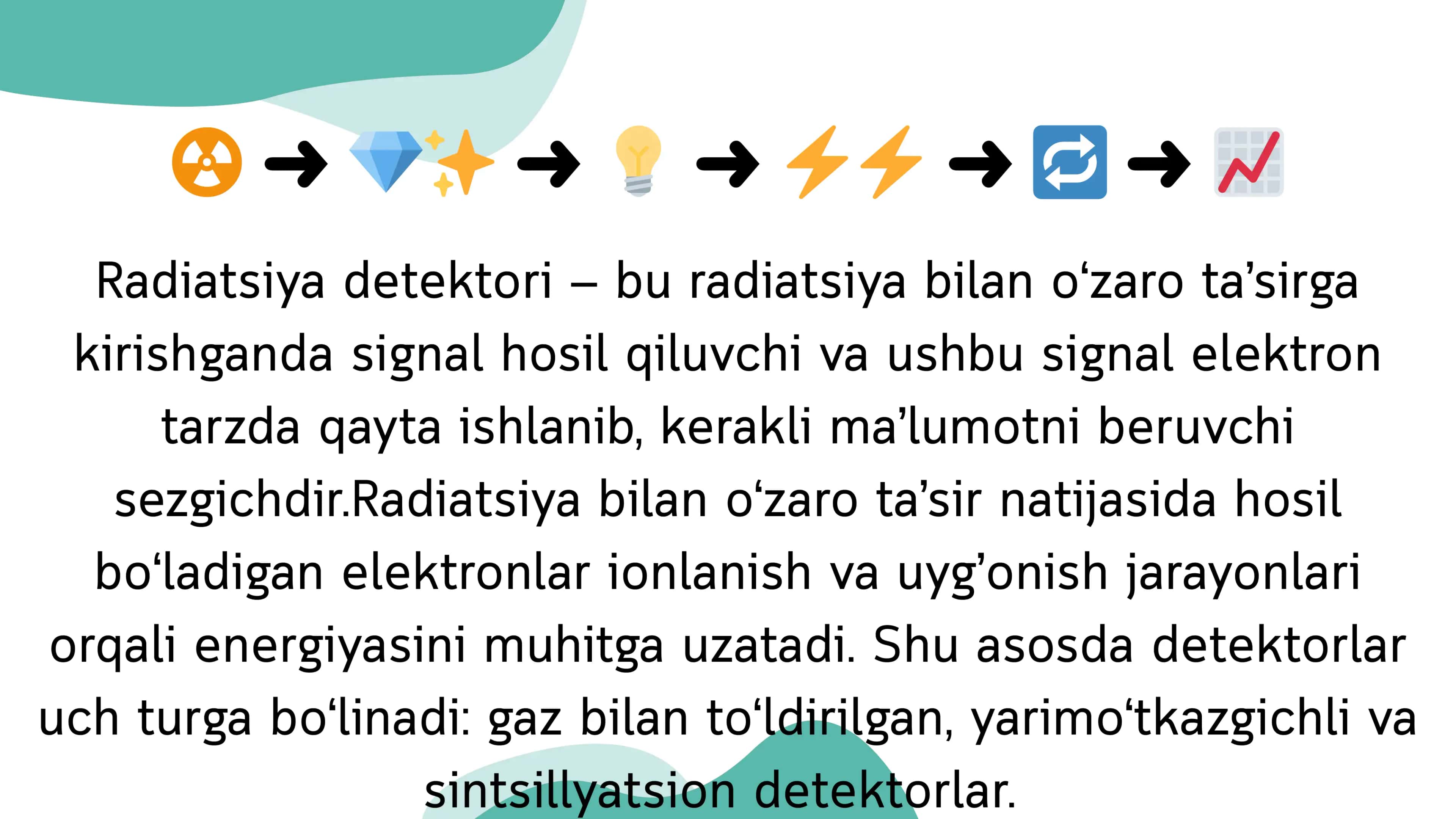 Detektorlar. Dozimetrik asboblarning ishlash tamoyili 2