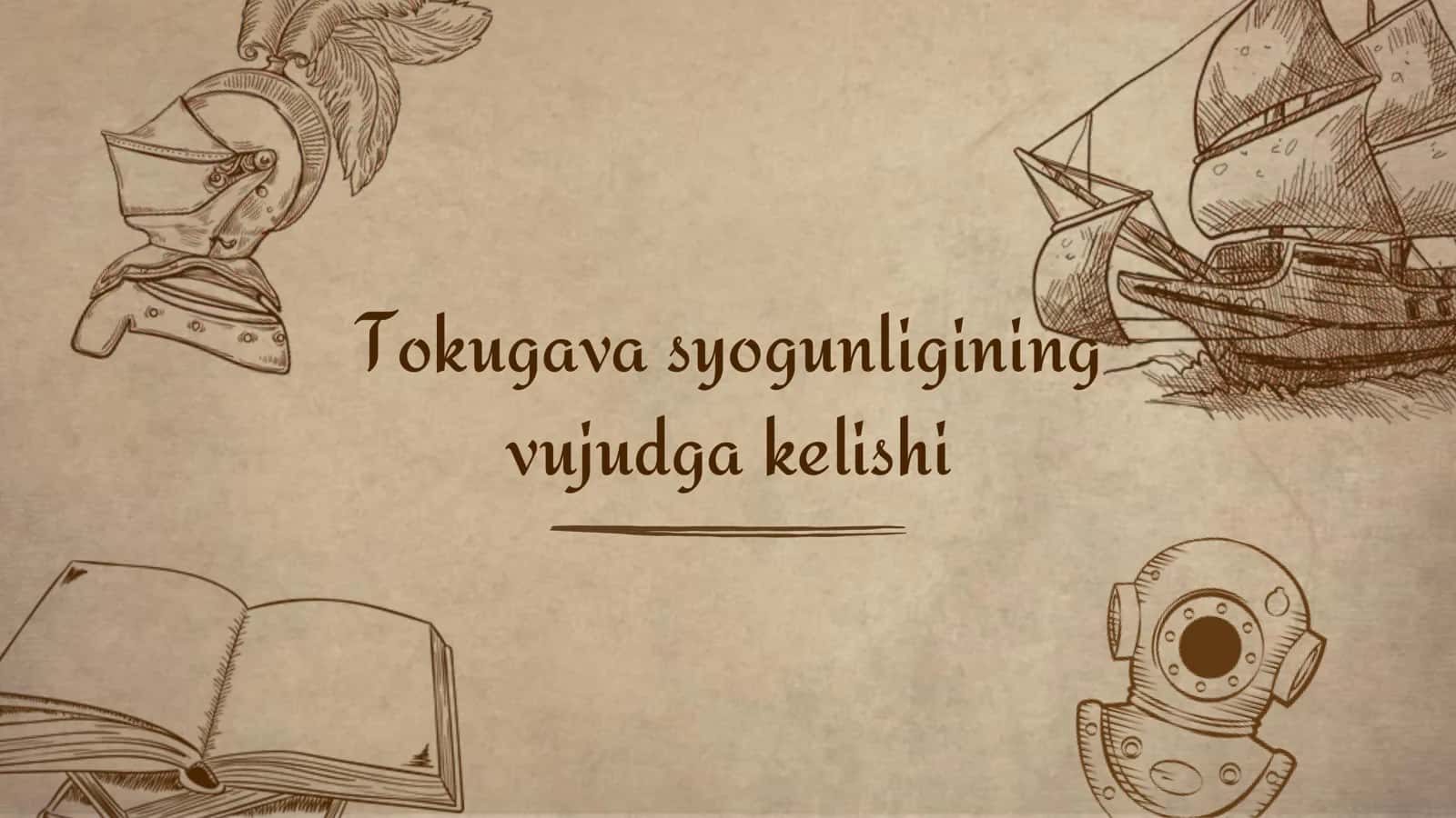Tokugava syogunligining vujudga kelishi 2