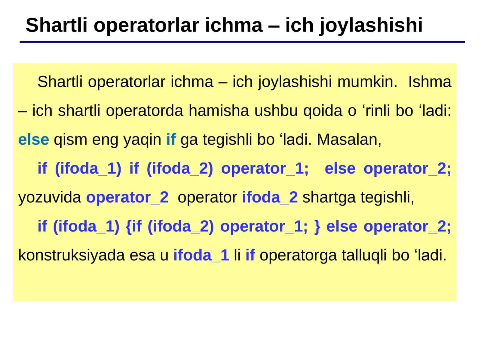 Shartli operatorlar ichma – ich joylashishi 2