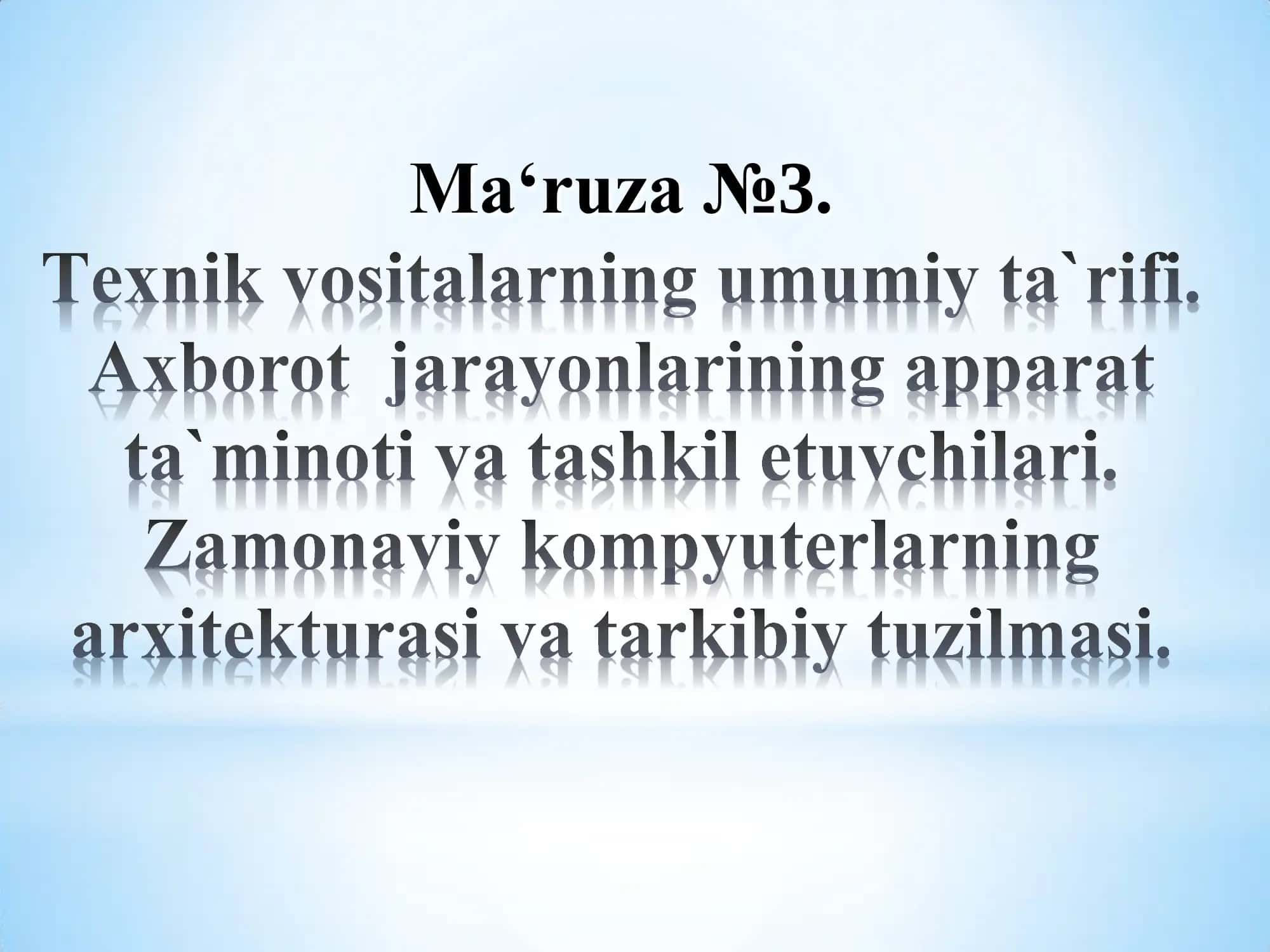 Zamonaviy kompyuterlarning arxitеkturasi va tarkibiy tuzilmasi 2
