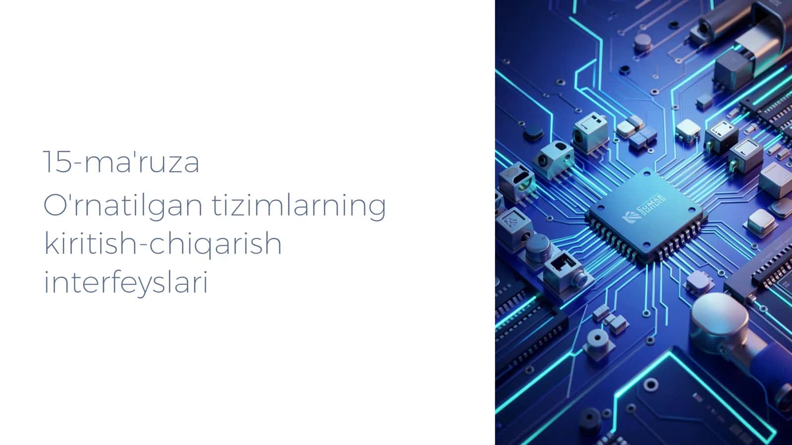 O'rnatilgan tizimlarning kiritish-chiqarish interfeyslari 2