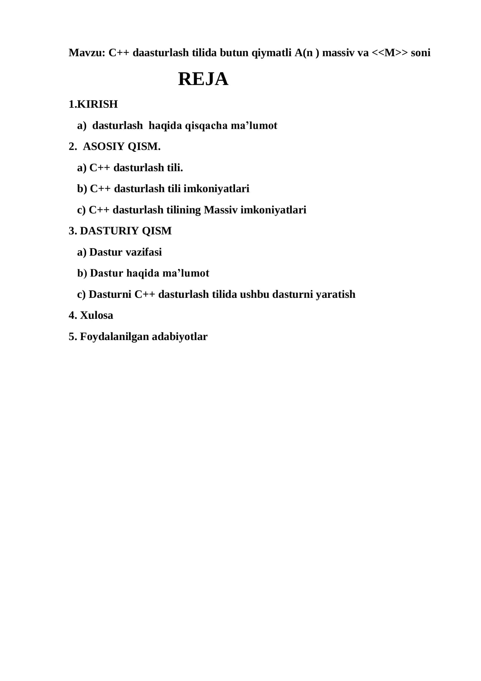 C++ daasturlash tilida butun qiymatli A(n ) massiv va <<M>> soni 2