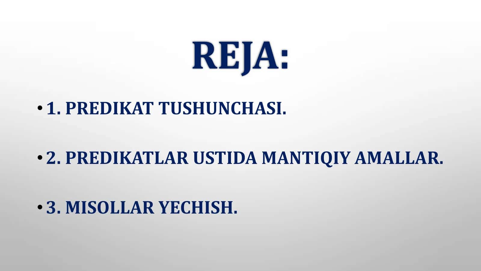 Predikat tushunchasi. O‘zgarmas predikat va o‘zgaruvchi mulohazalar 2