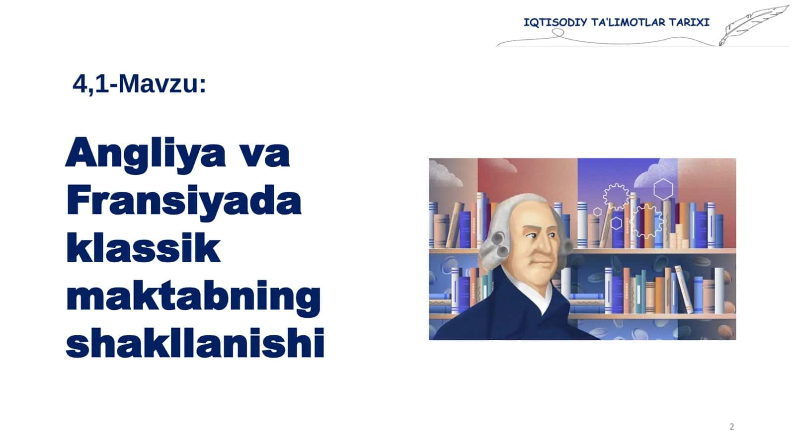 IQTISODIY TA’LIMOTLAR TARIXI FANI 2