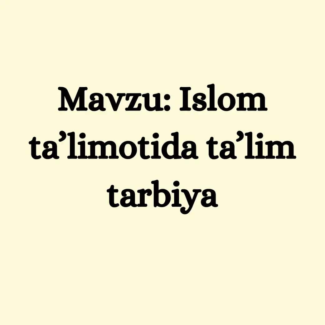 Islom taʼlimotida taʼlim 2