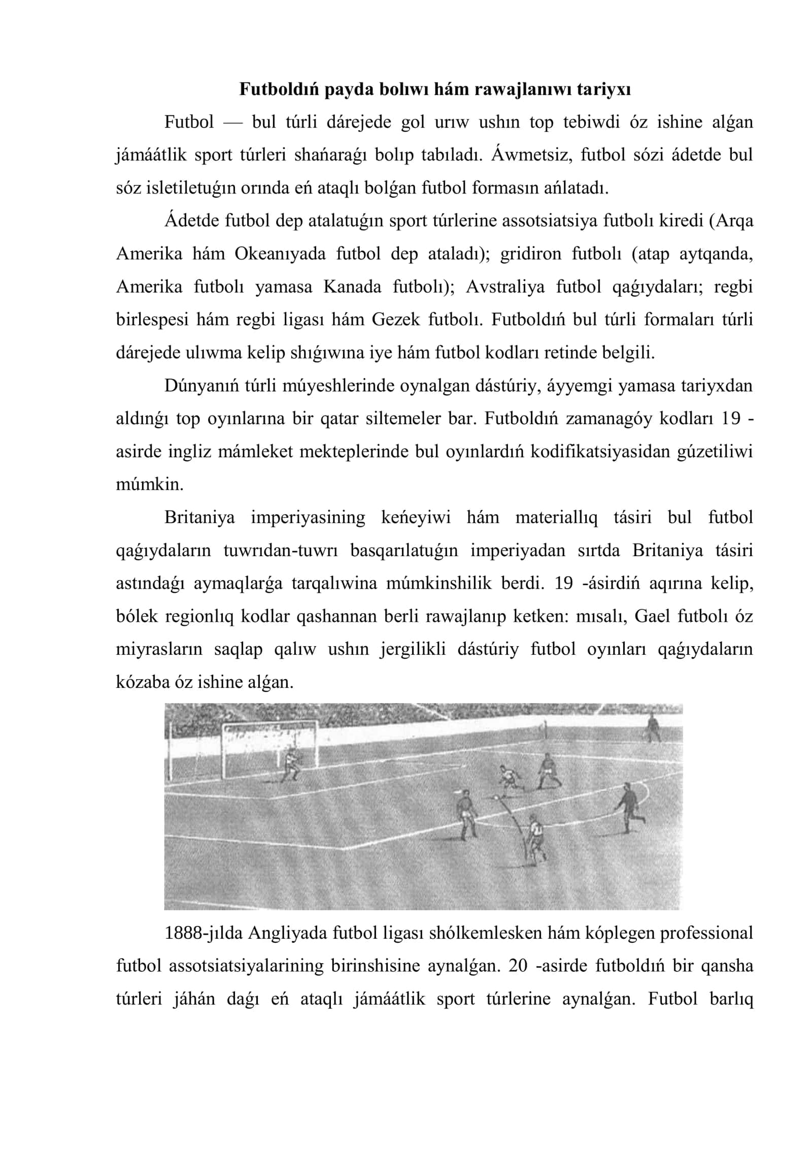 Futboldıń payda bolıwı hám rawajlanıwı tariyxı 2