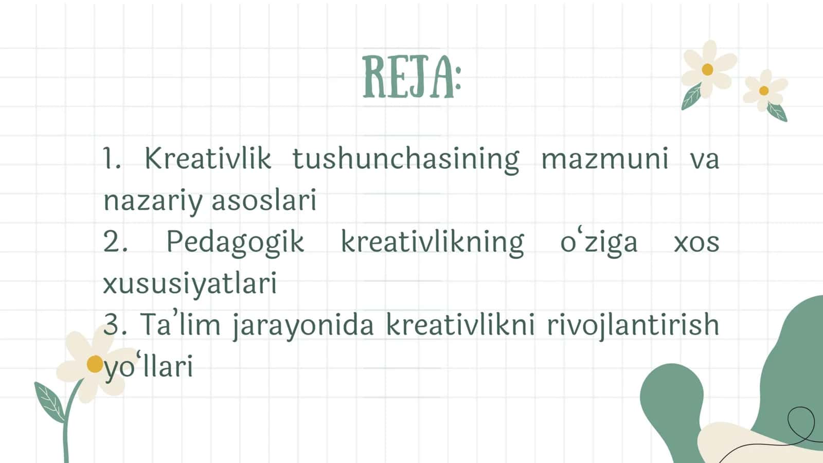 Kreativlik va pedagogik Kreativlik mohiyati 2