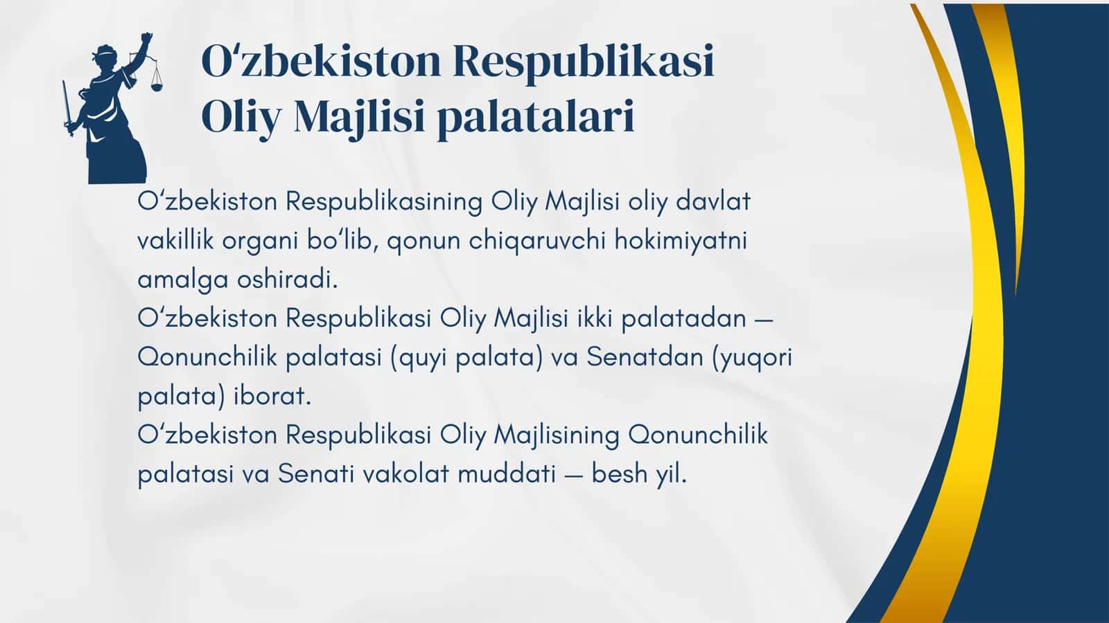 Oliy majlis - oliy vakillik va qonun chiqaruvchi organ 2