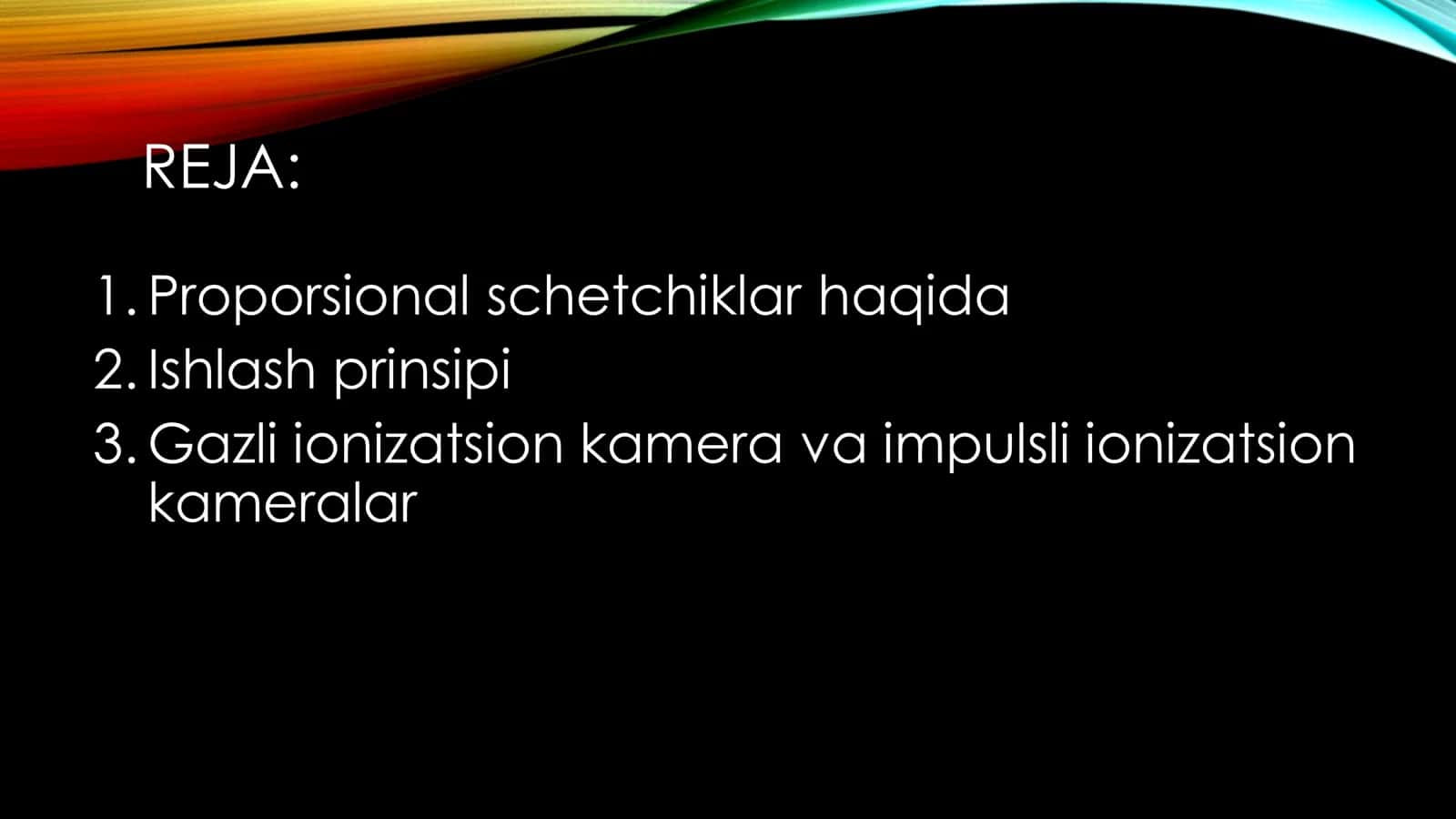 Proporsional schetchiklar.Impulsli ionlanish kamerasi. 2