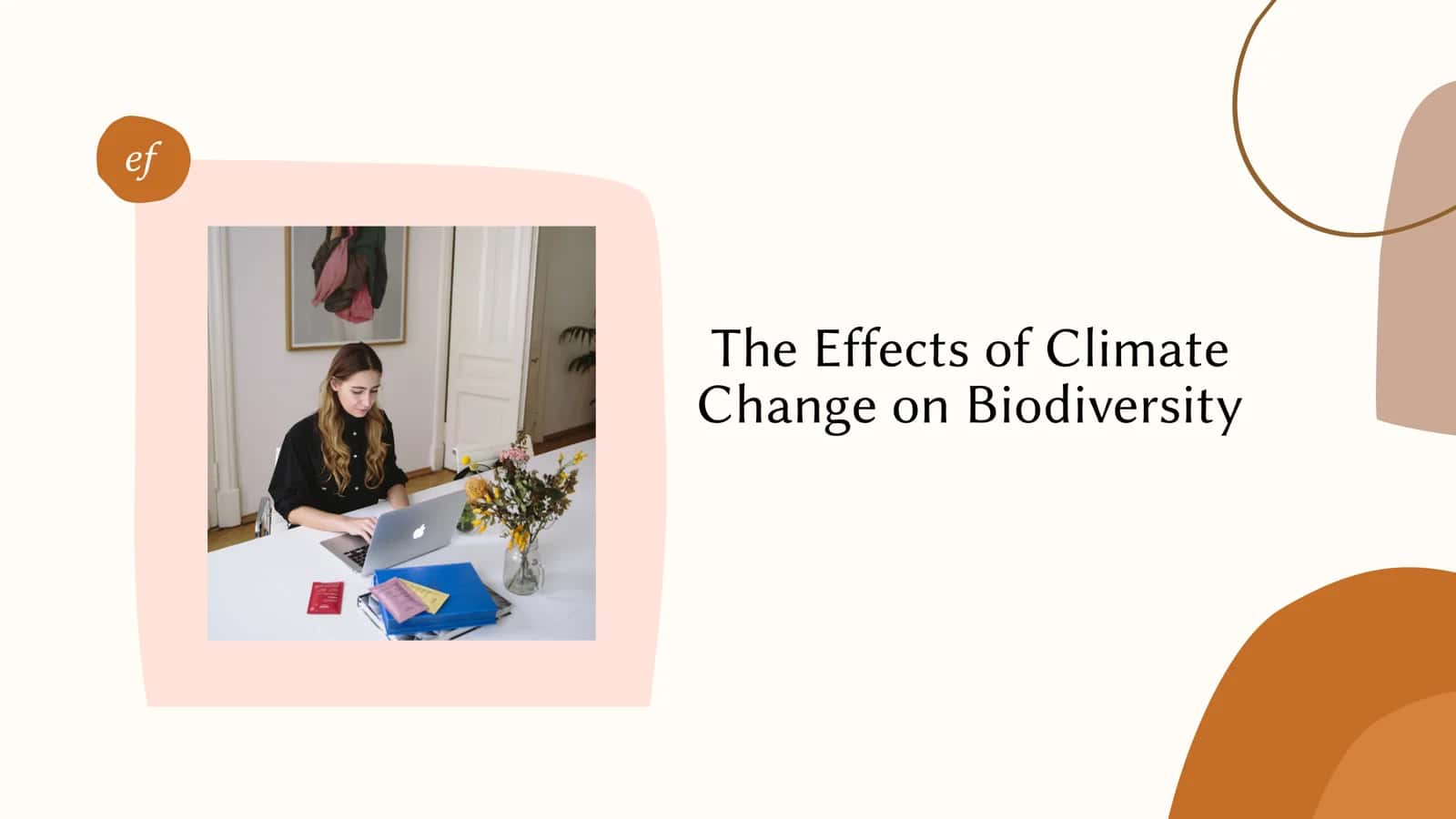 The Effects of Climate Change on Biodiversity 2