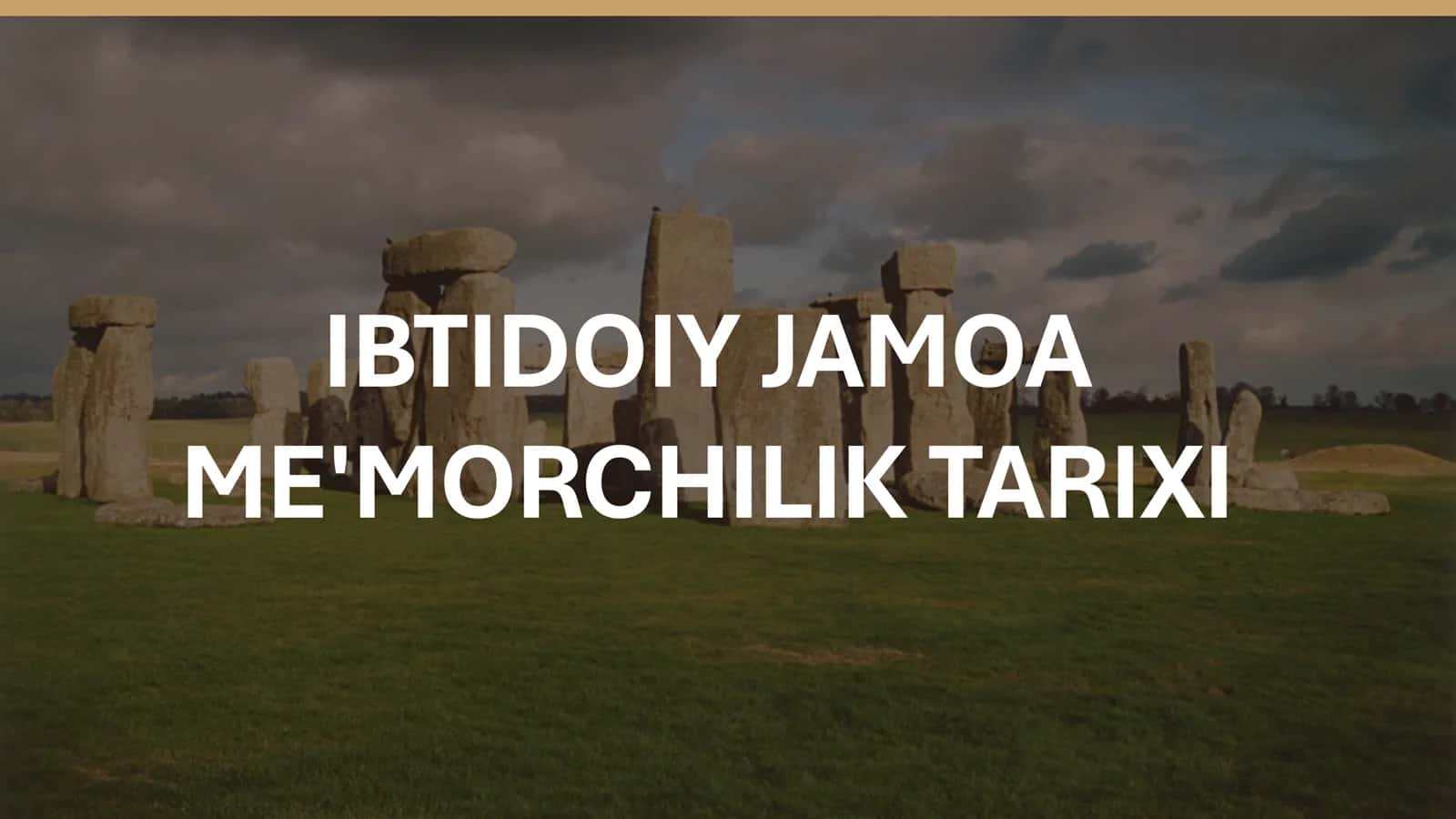 IBTIODIY JAMOA ME'MORCHILIK TARIXI 2