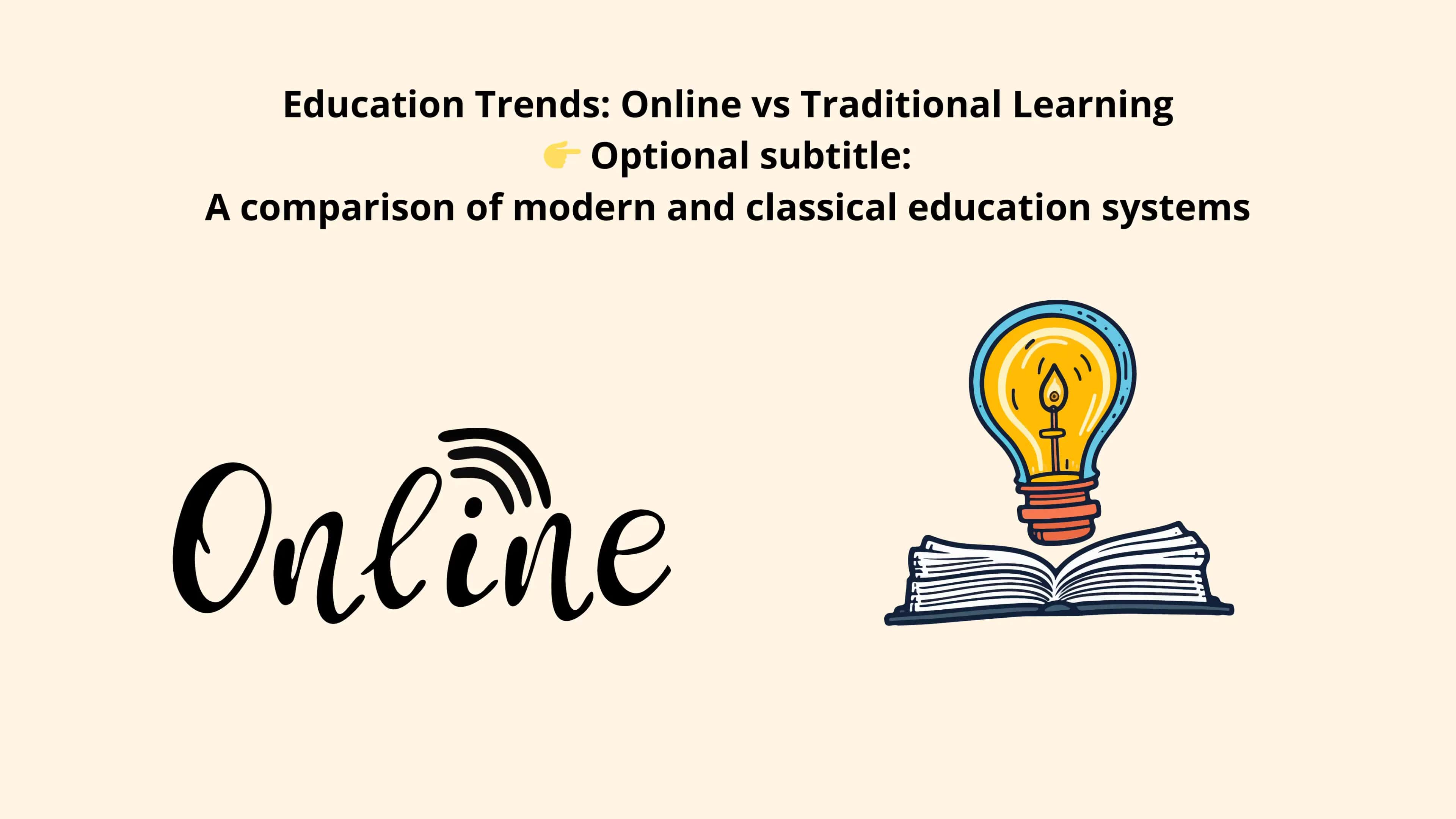 Education Trends: Online vs Traditional Learning 2