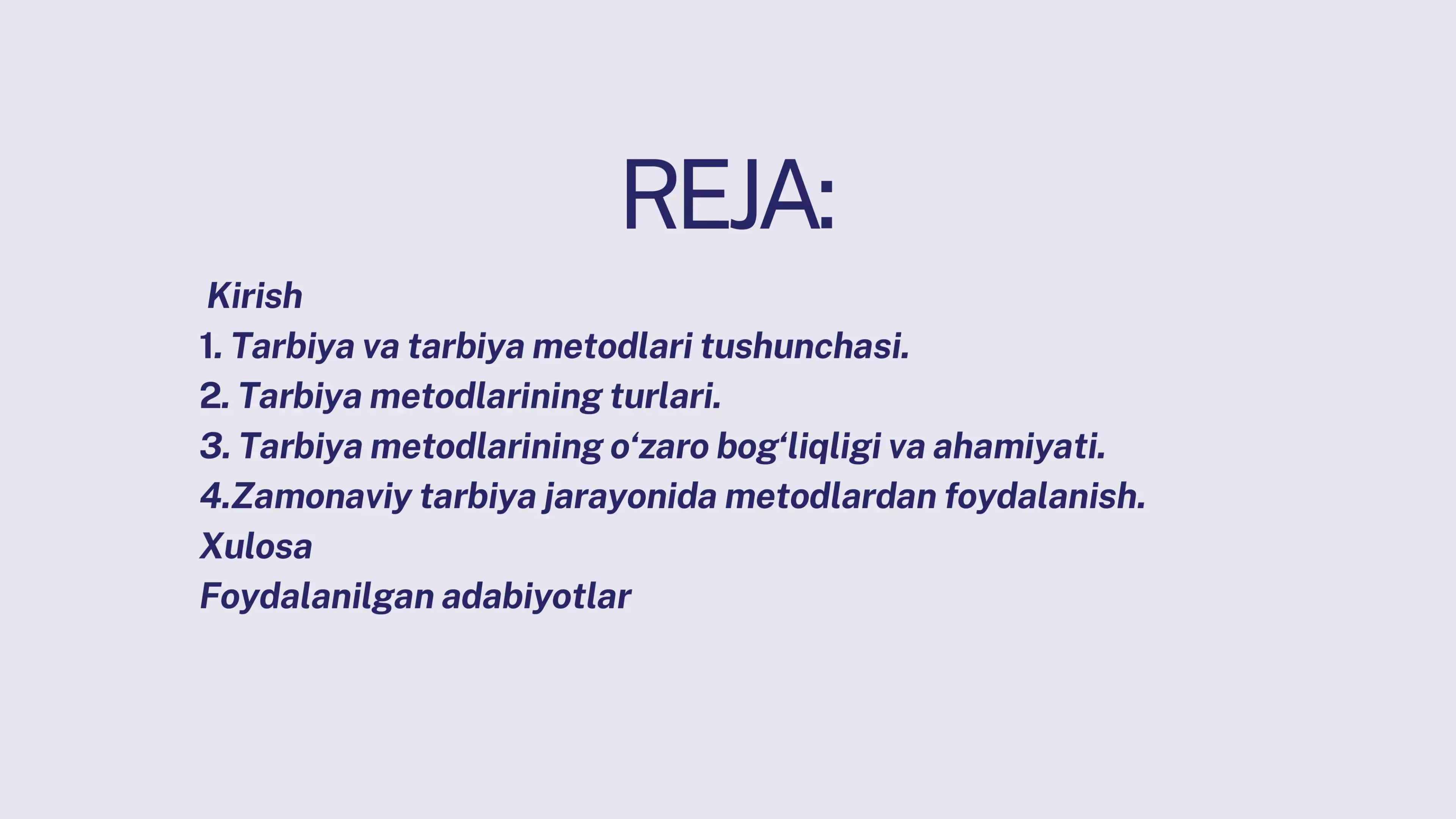 Tarbiya va tarbiya metodlari turlari 2