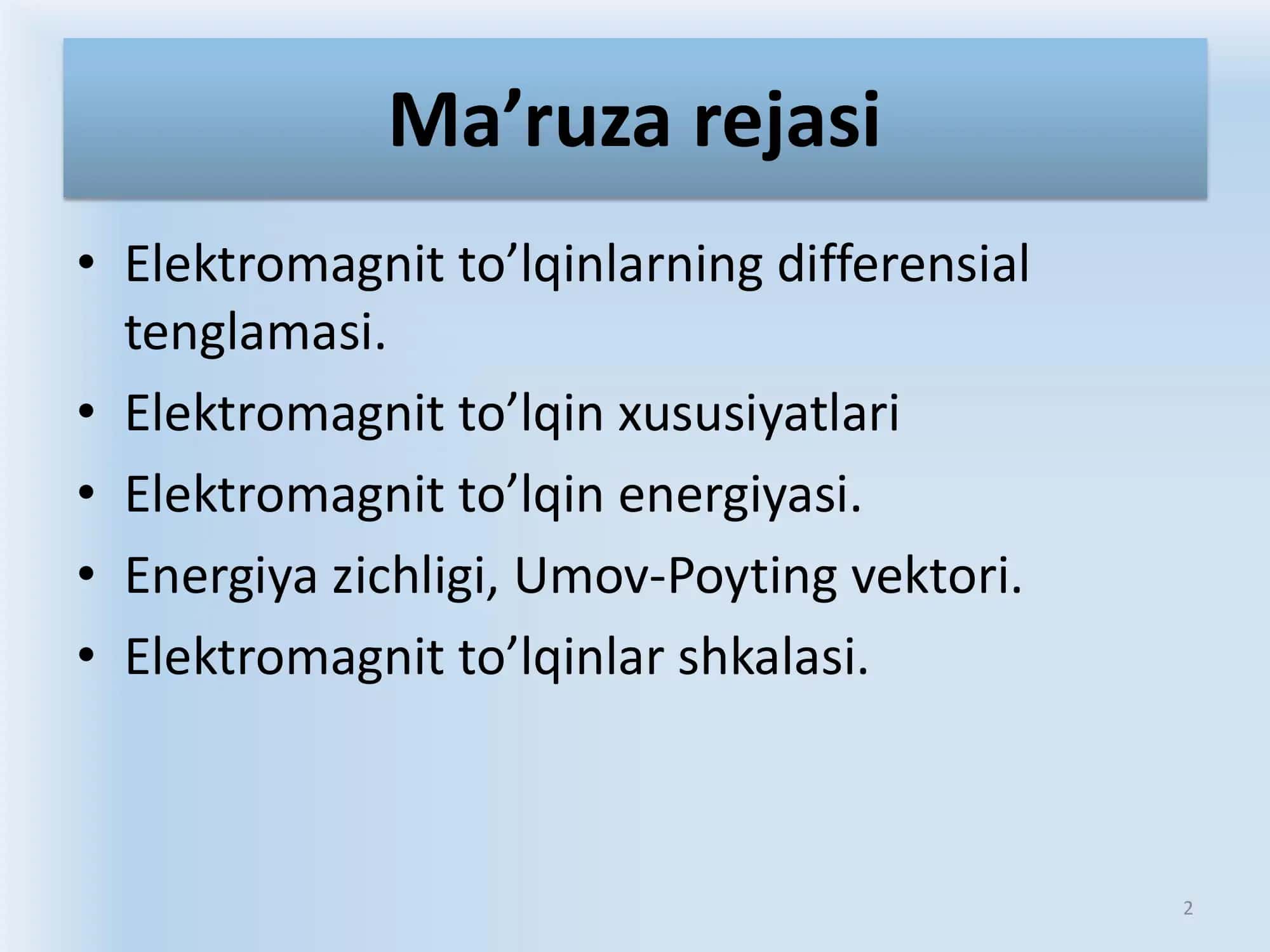 Elektromagnit to’lqinlar 2