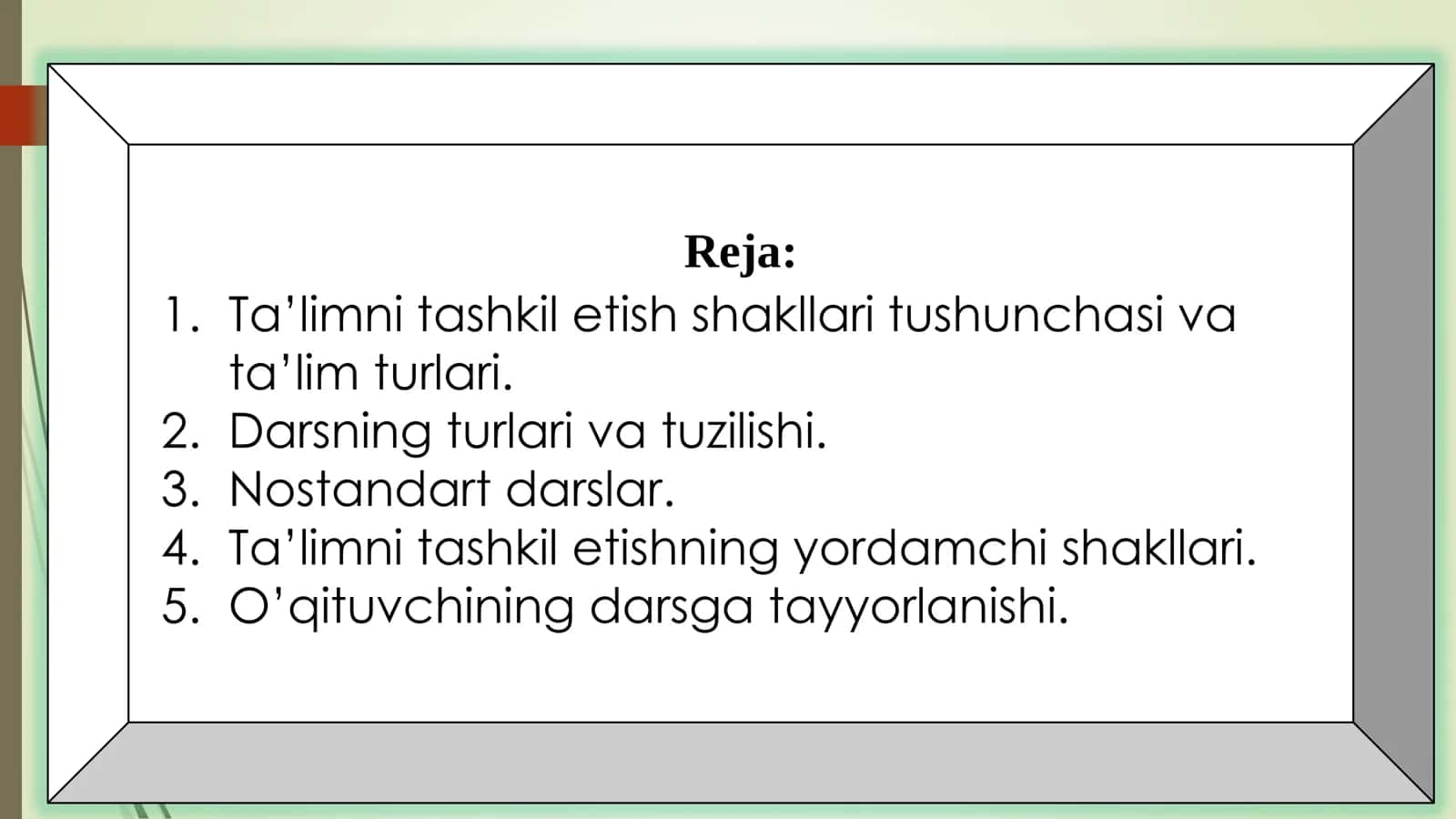 Talim metodlari va harakatlar va taʼlimni tashkil etish va turlari 2