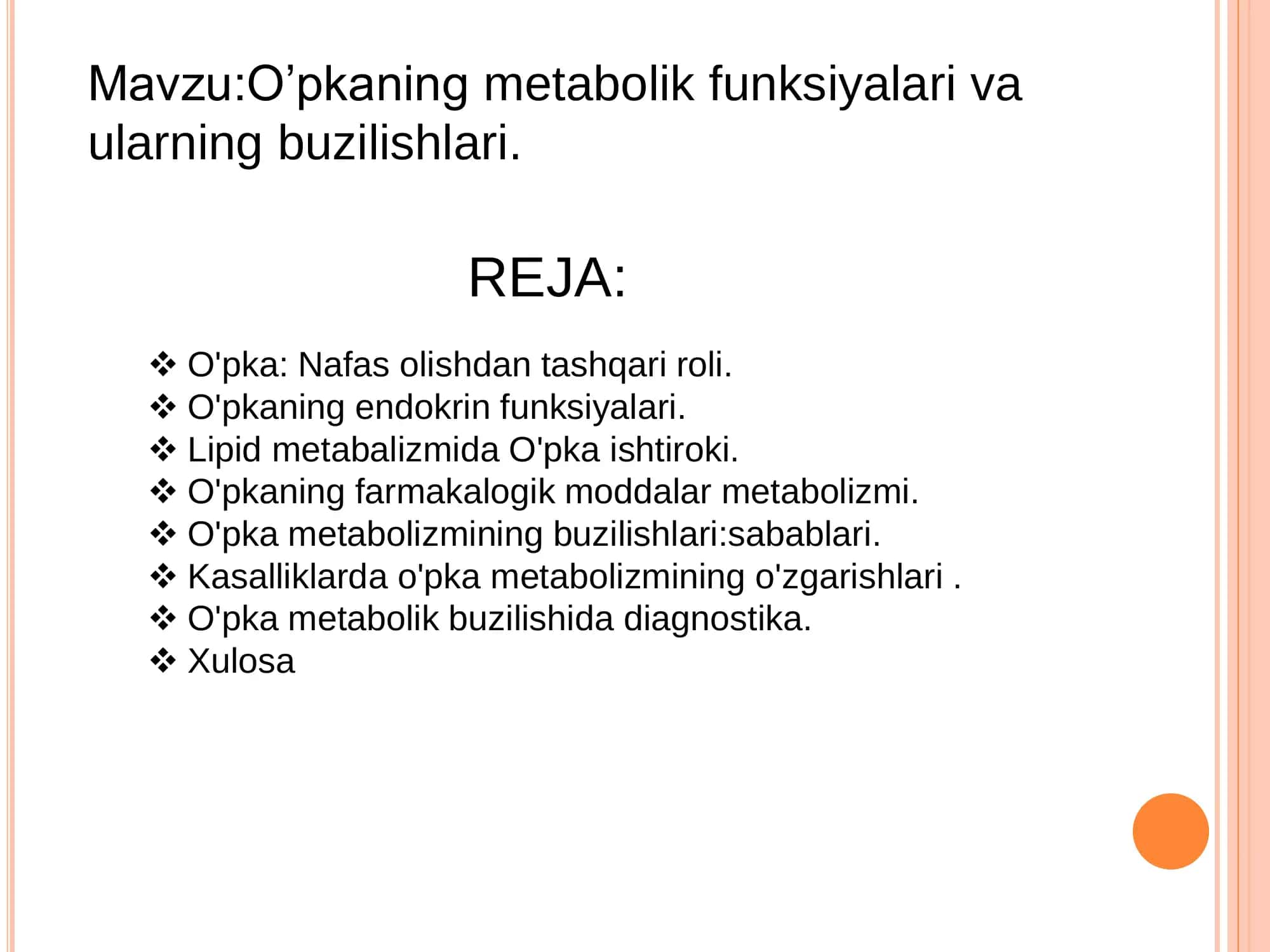 O'pkaning metabolik funksiyalari va ularning buzilishlari 2