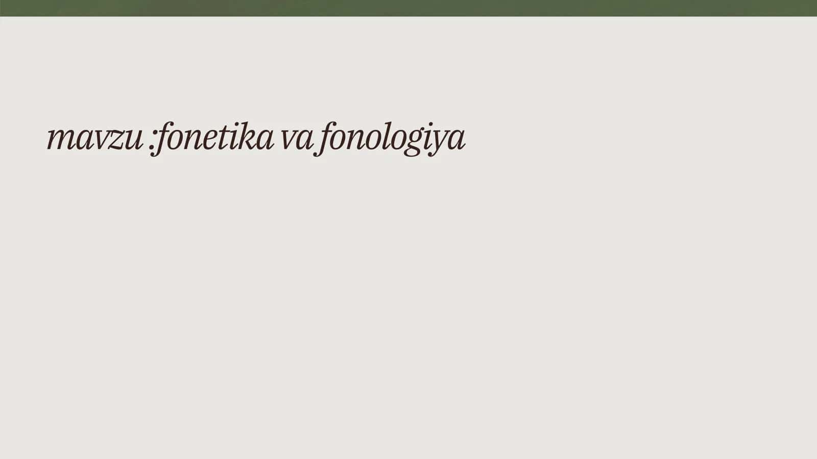 fonetika va fonologiya 2