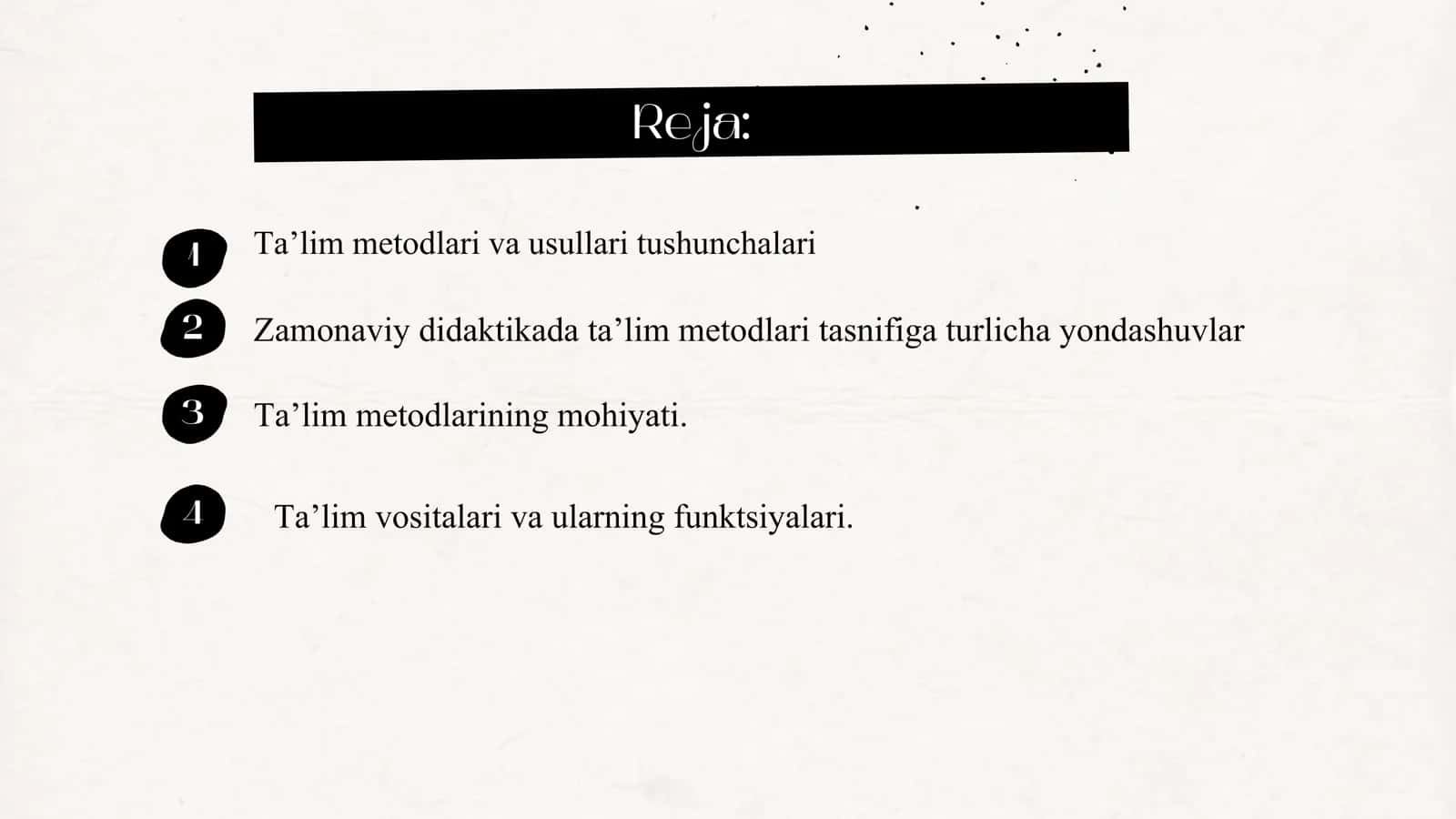 Ta’lim metodlari haqida umumiy tushuncha 2