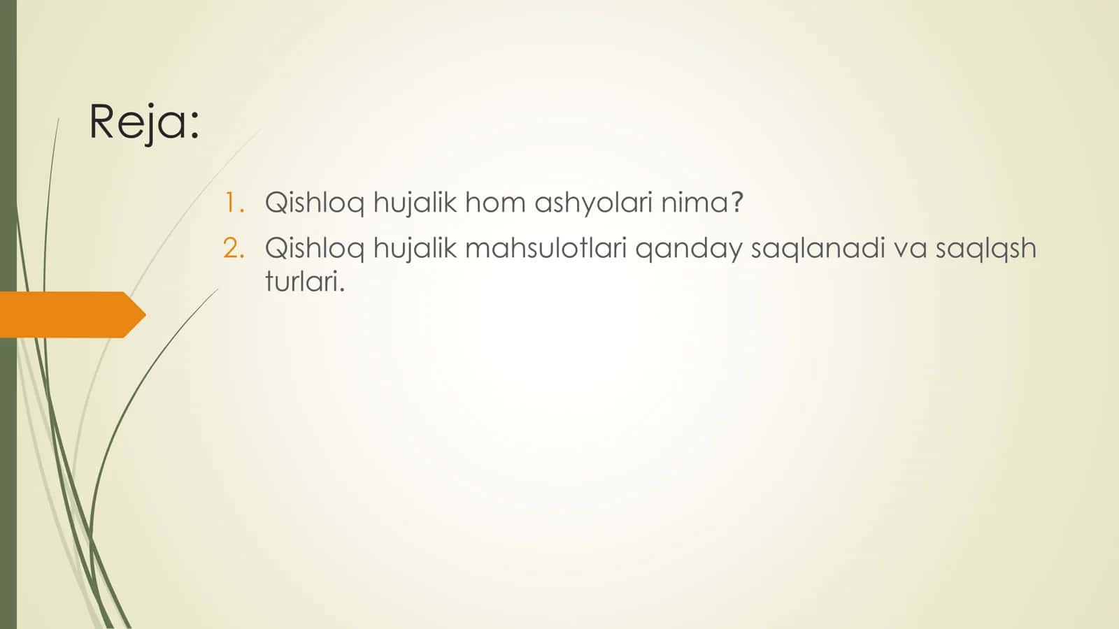 Qishloq xo'jalik hom ashyolari va ularni saqlash 2