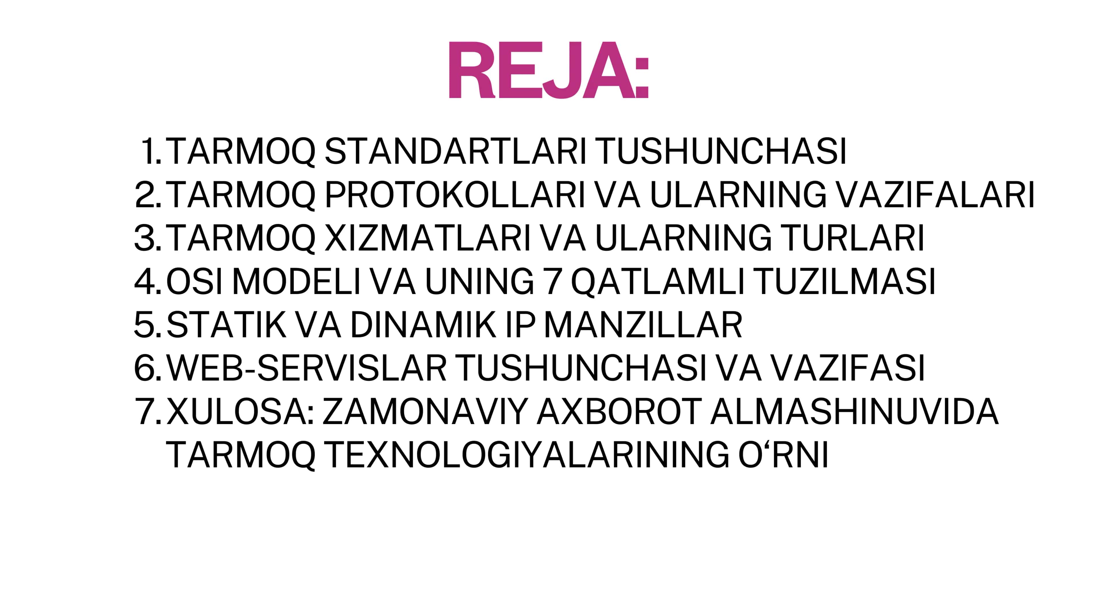 Tarmoq standartlari, protokollari va xizmatlari. Internet tarmog'iga bog'lanish usullari. Web-servis xizmatlari 2