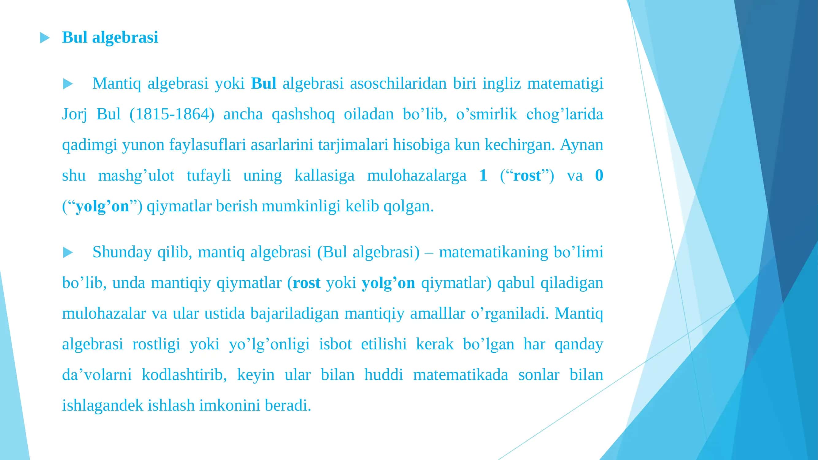 Mantiq algebrasi (Bul algebrasi) 2