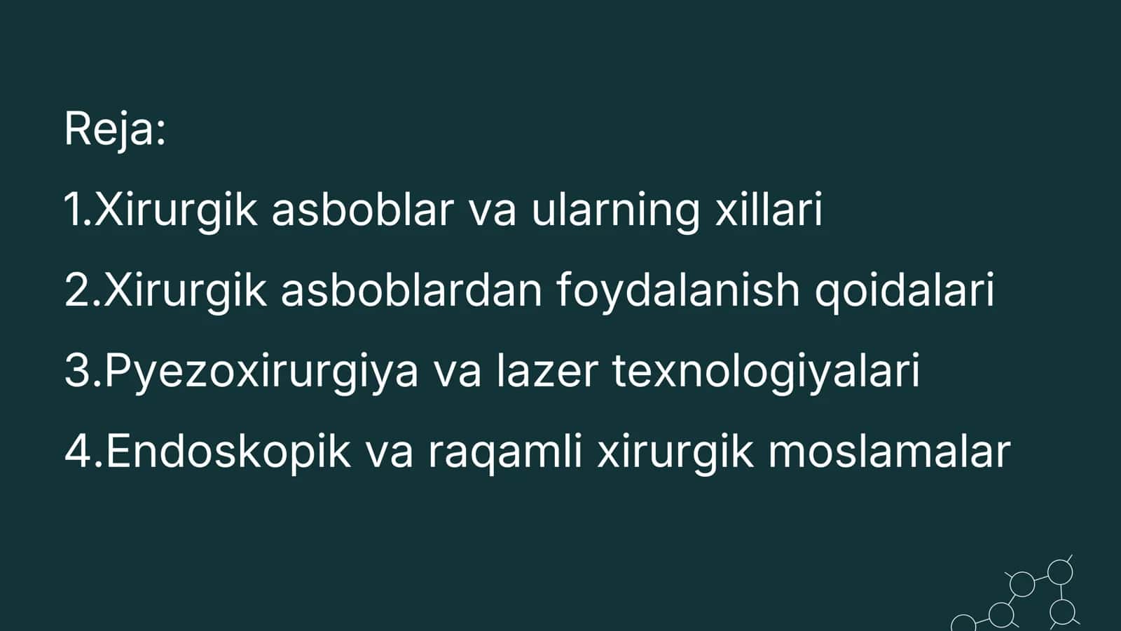Zamonaviy xirurgik asbob, uskuna va moslamalar 2