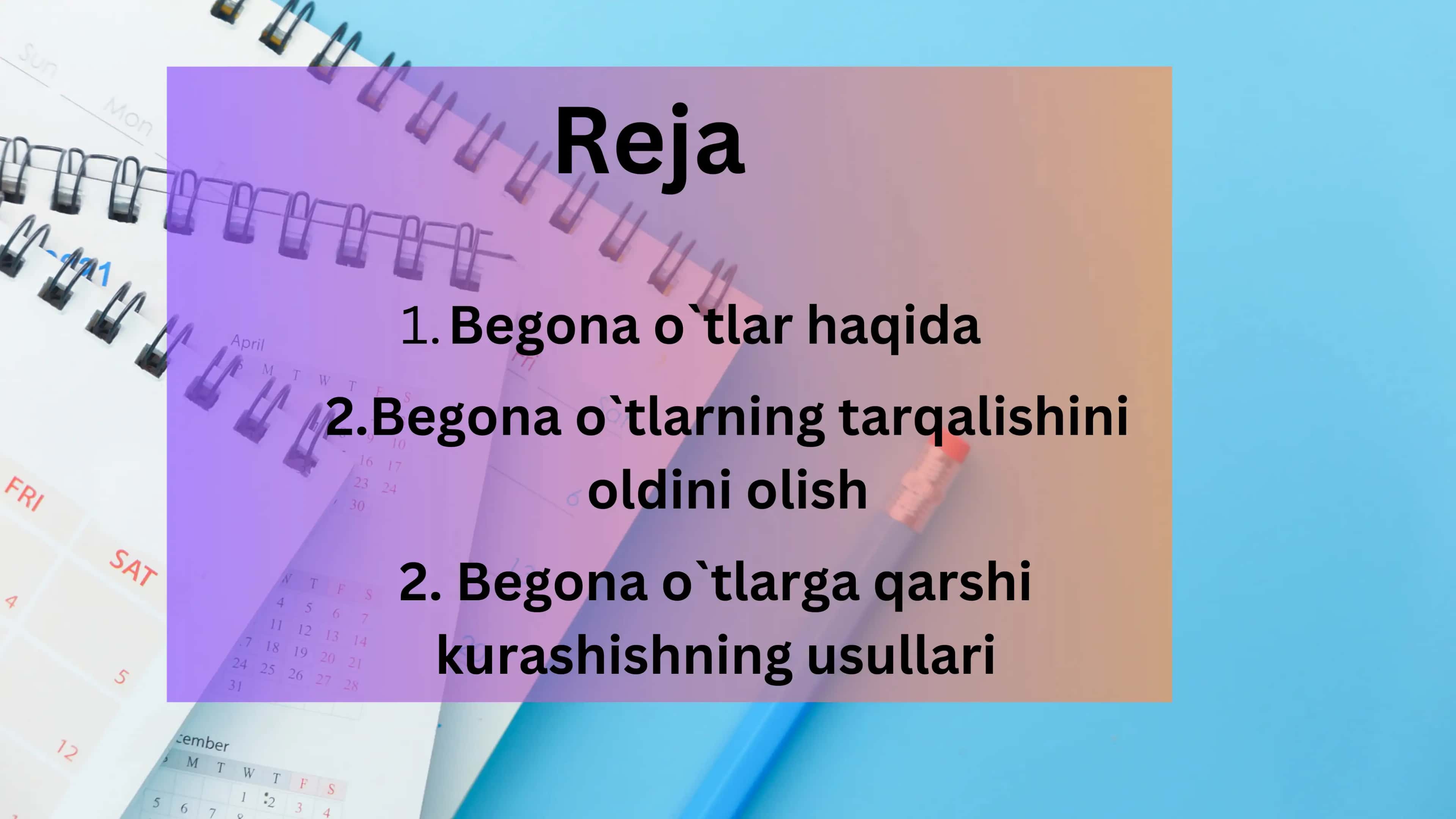 Organik dehqonchilikda begona o`tlarga qarshi kurashish. 2