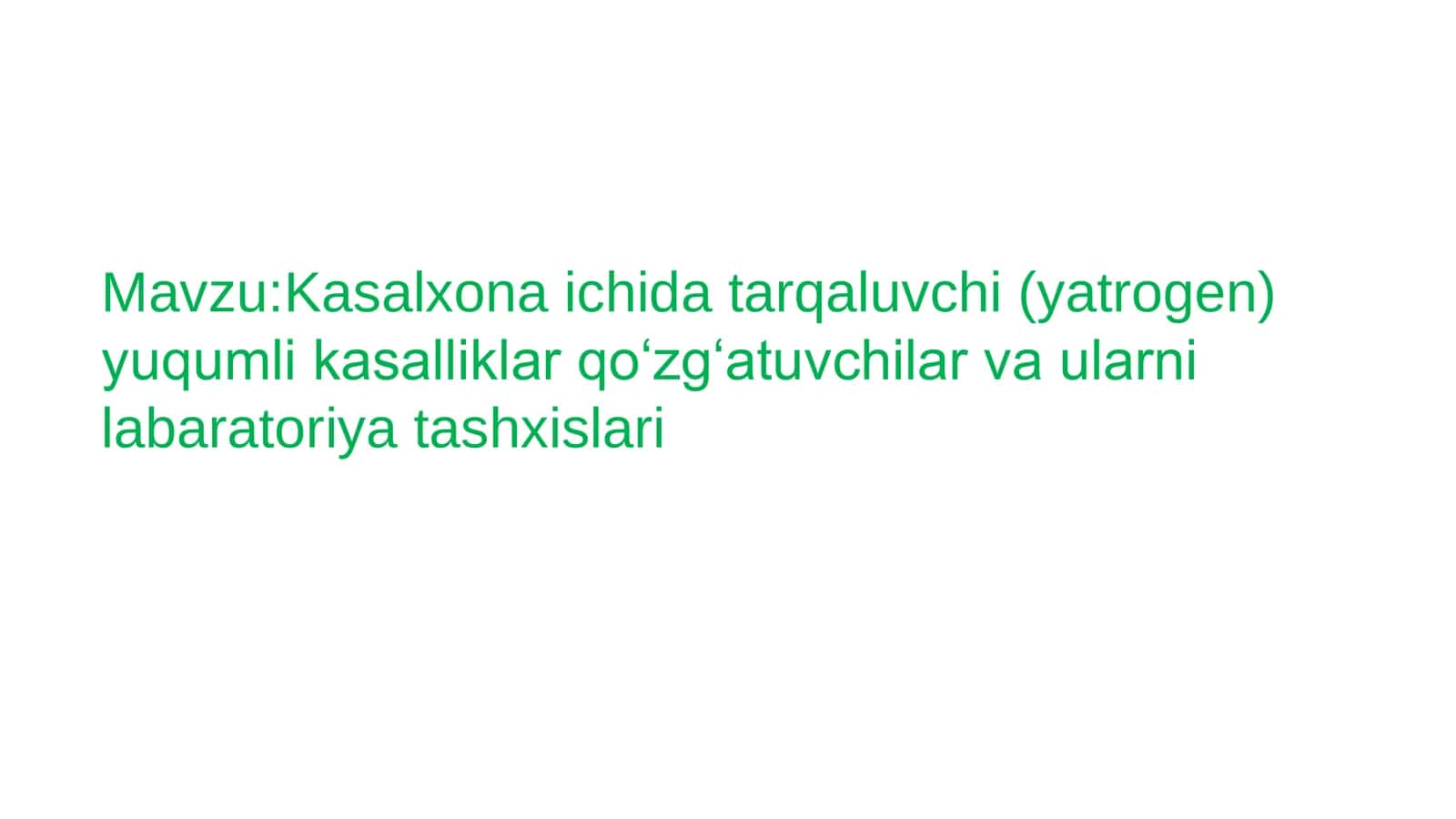 Kasalxona ichida tarqaluvchi (yatrogen) yuqumli kasalliklar qoʻzgʻatuvchilar va ularni labaratoriya tashxislari 2