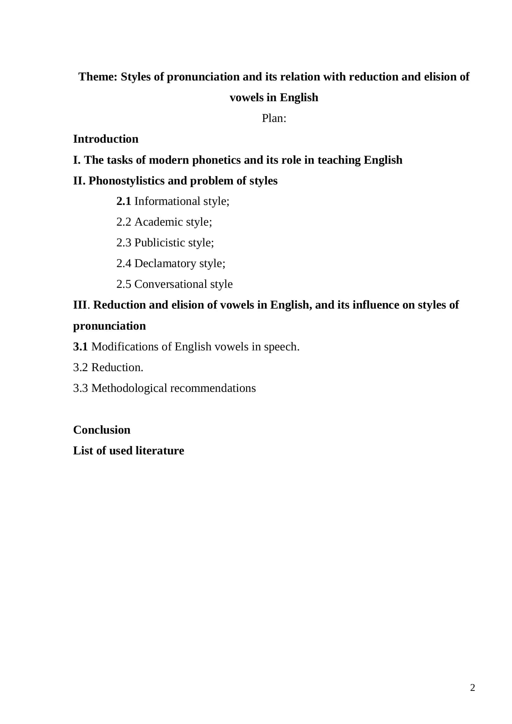 Styles of pronunciation and its relation with reduction and elision of vowels in English 2