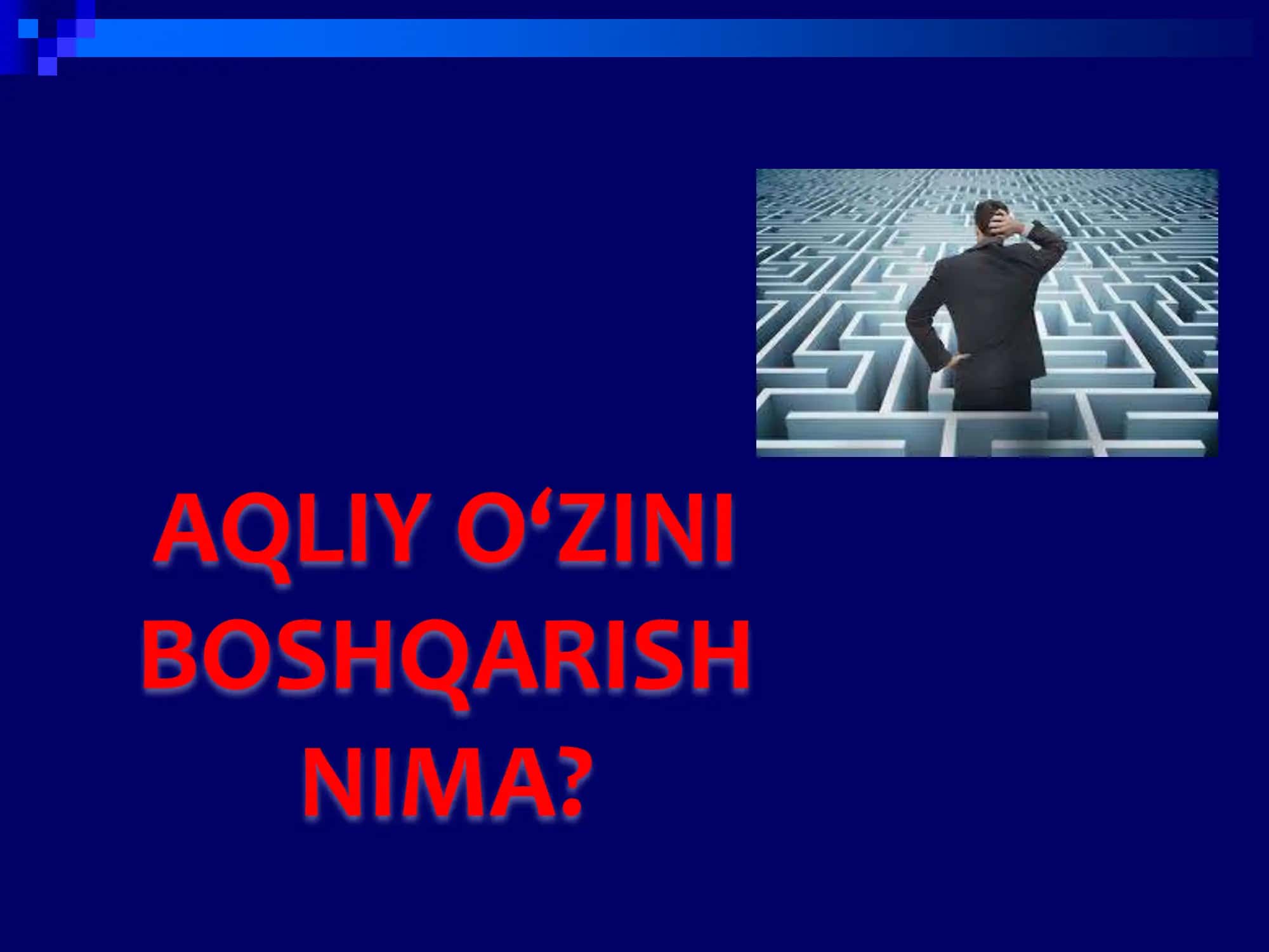 AQLIY O‘ZINI BOSHQARISH 2
