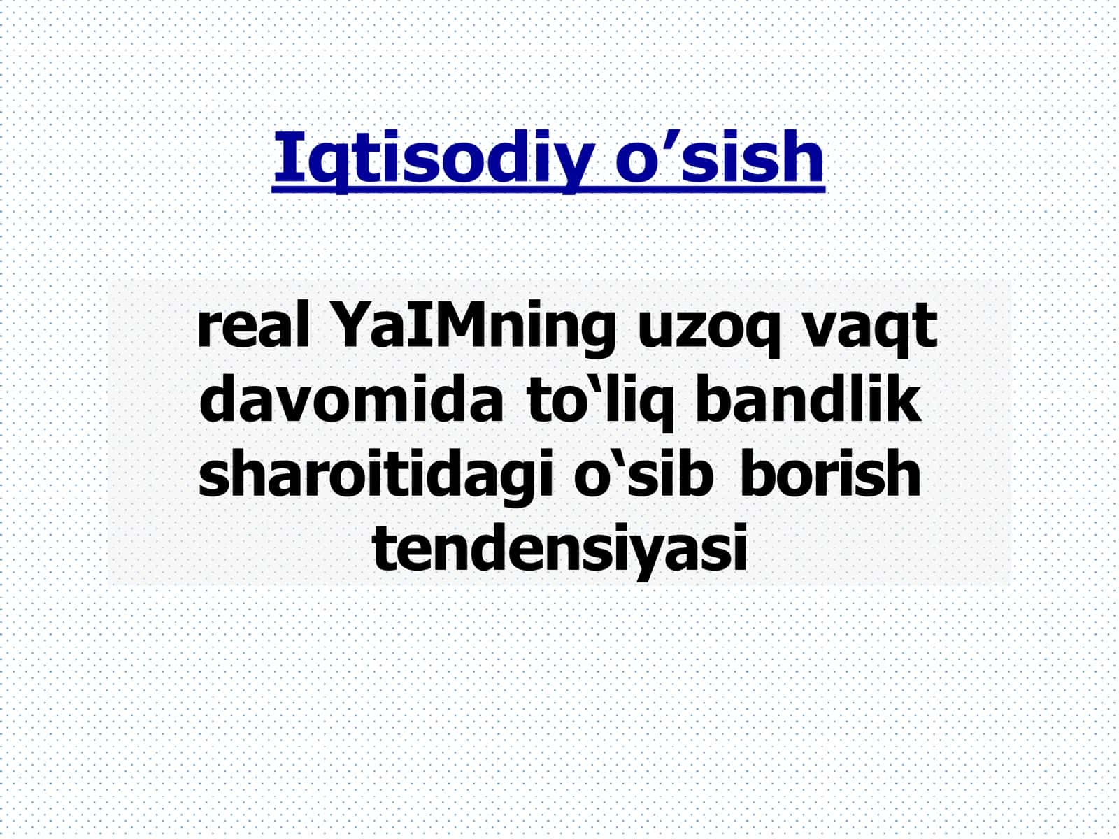 Iqtisodiy o'sishning turlari 2