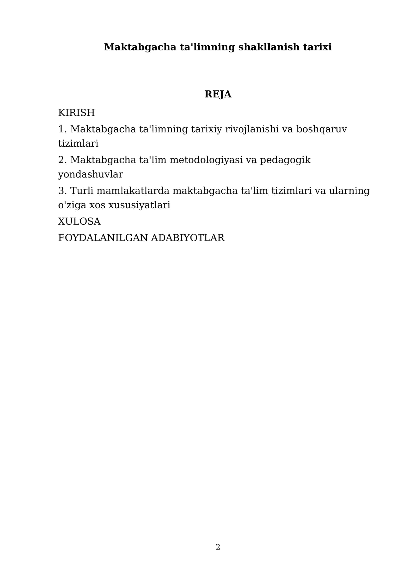 MUSTAQIL ISHI Mavzu: Maktabgacha ta'limning shakllanish tarixi 2