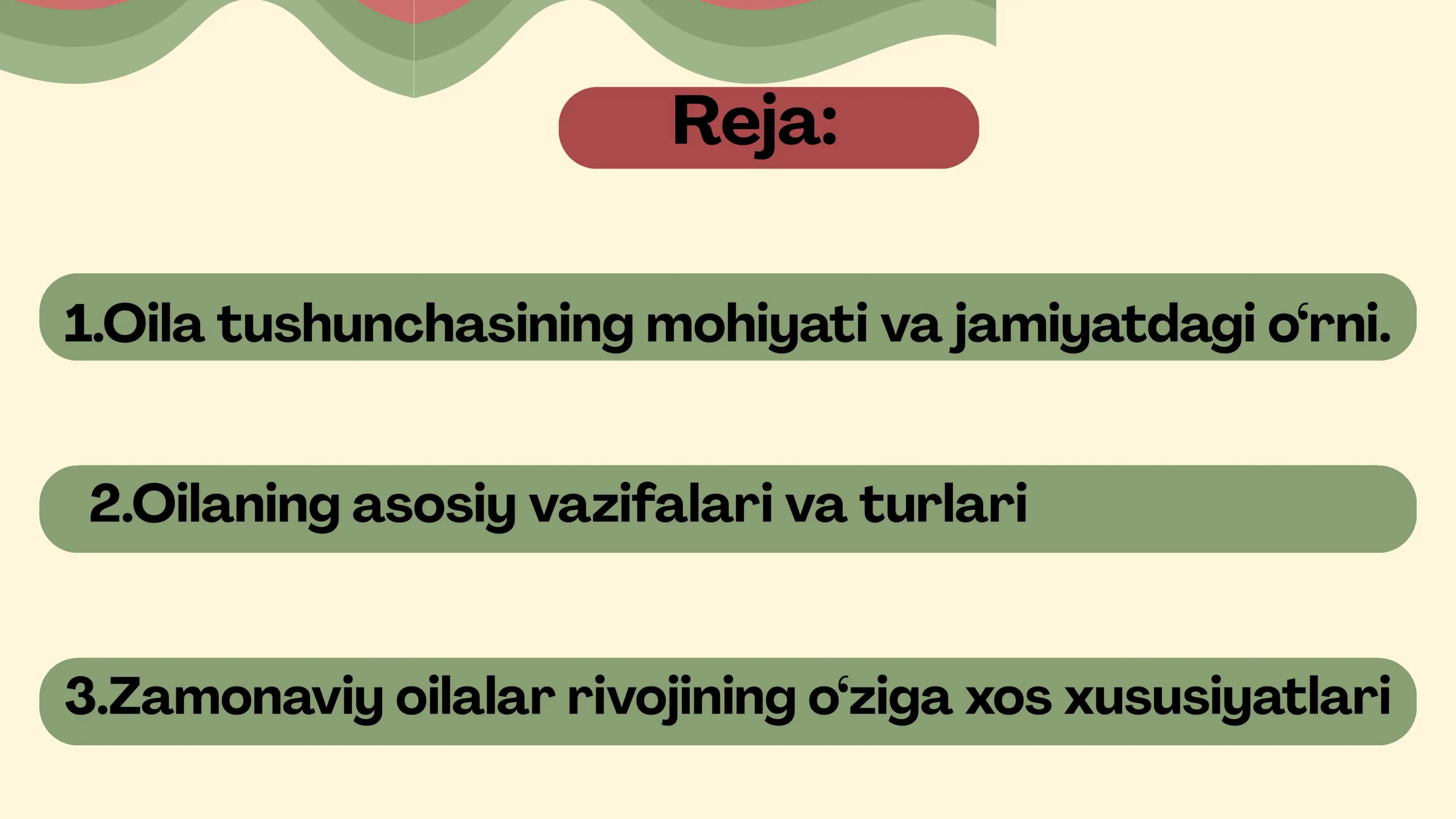 Oila va uning vazifalari. Oilaning turlari. 2