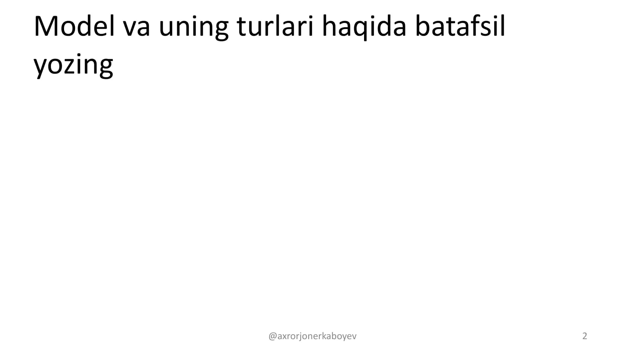Algoritmning turlari, tavirlash usullari va hossalarini yozing 2