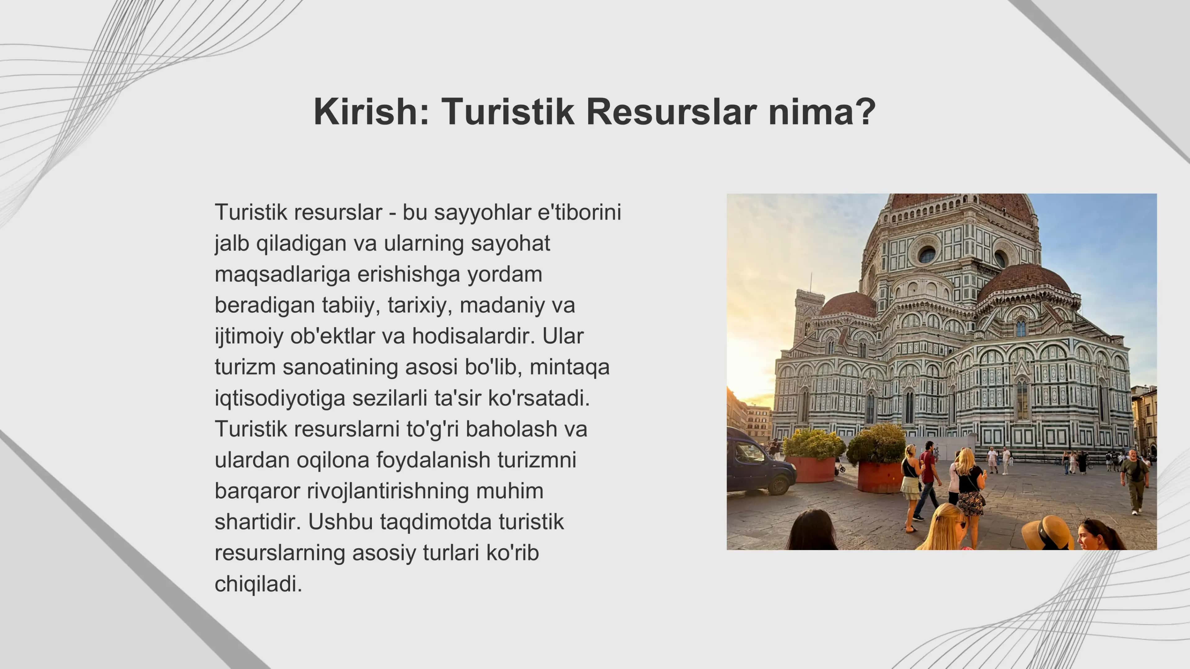 Turistik Resurslar: Turlari va Ahamiyati 2
