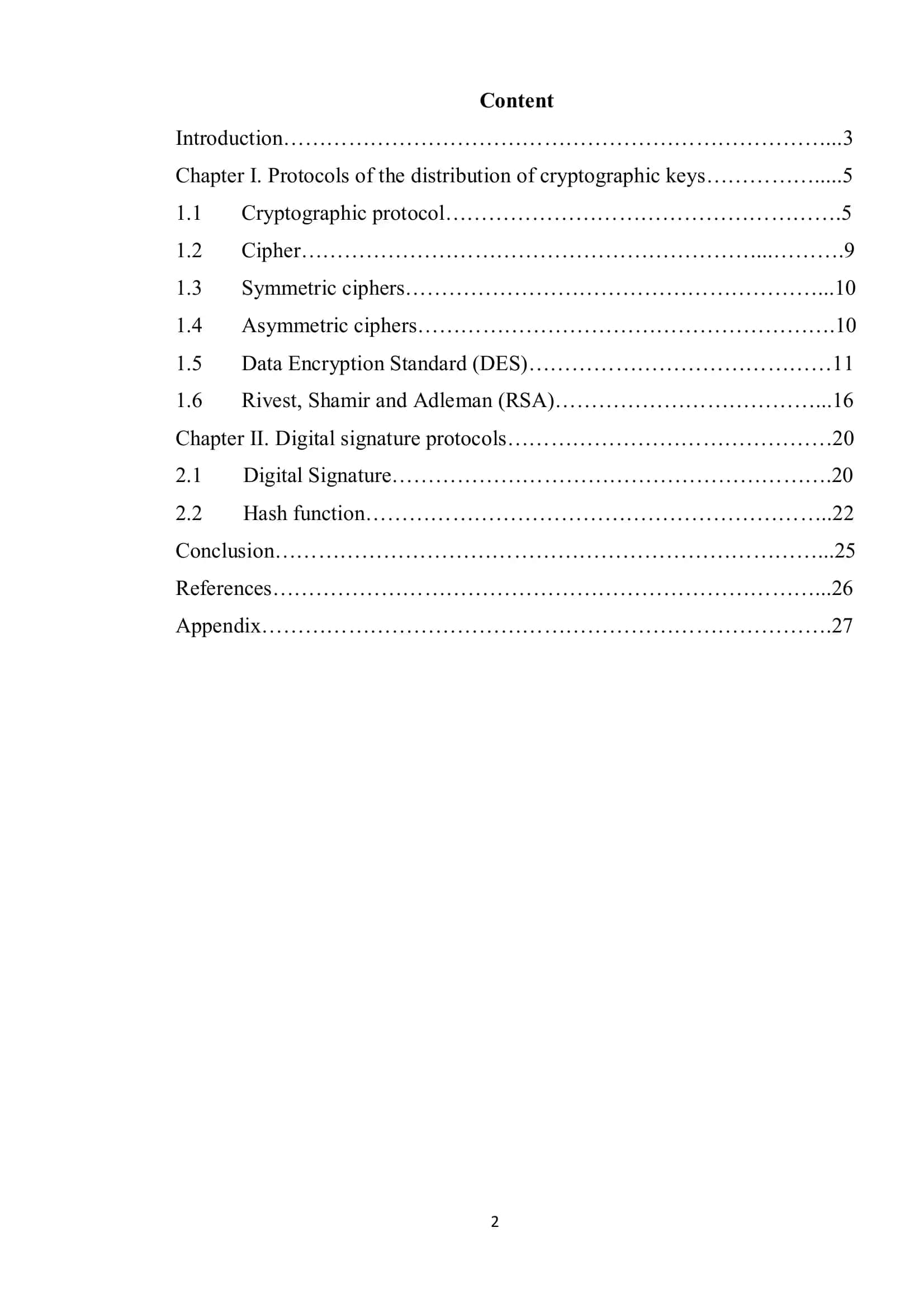 Protocols of the distribution of cryptography keys and digital signature protocols 2