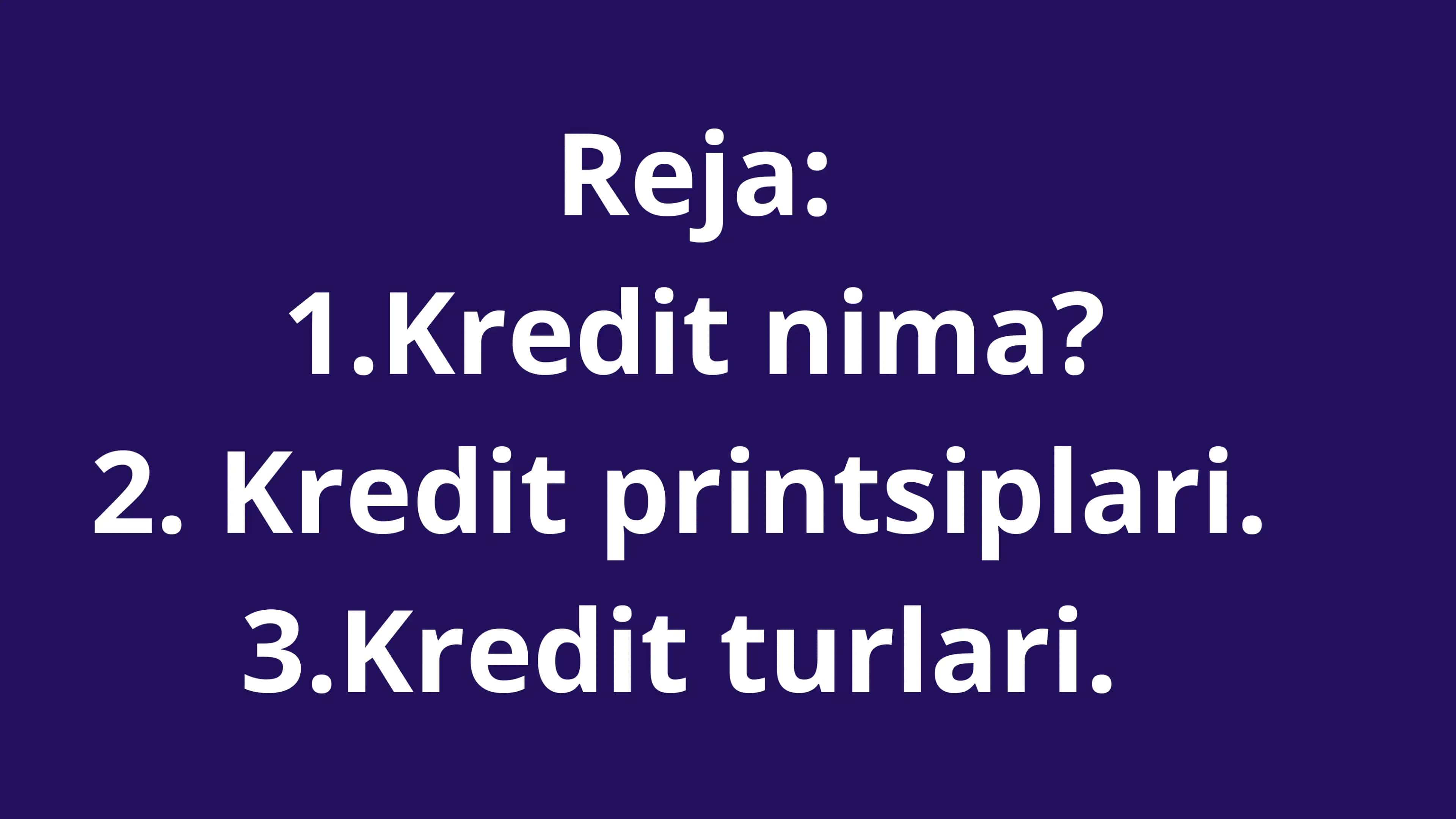 Bank kredit turlari qanday 2
