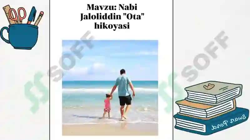 Nabi Jaloliddin "Ota" hikoyasi 2