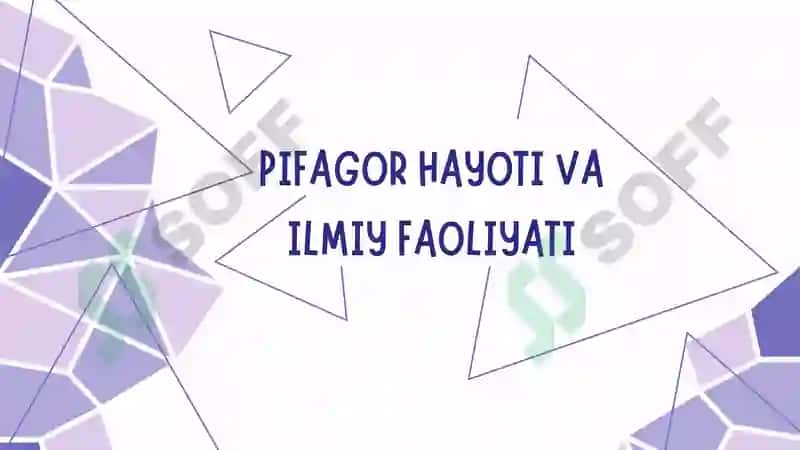 Pifagor hayoti va ilmiy faoliyati. 2