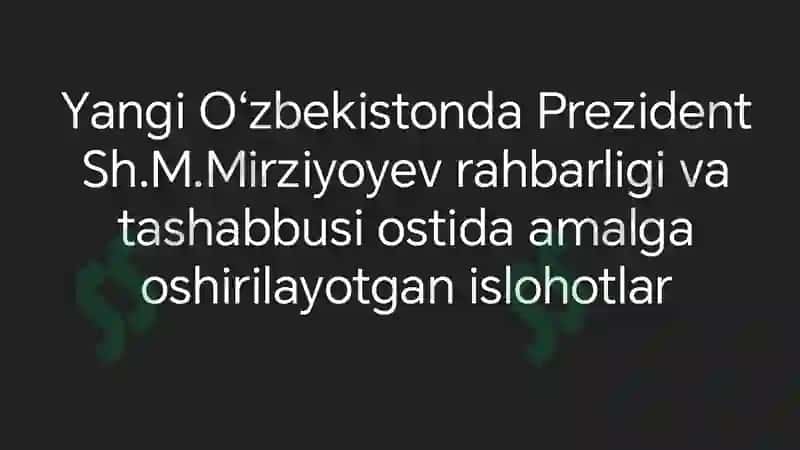 Yangi O‘zbekiston Prezident 2