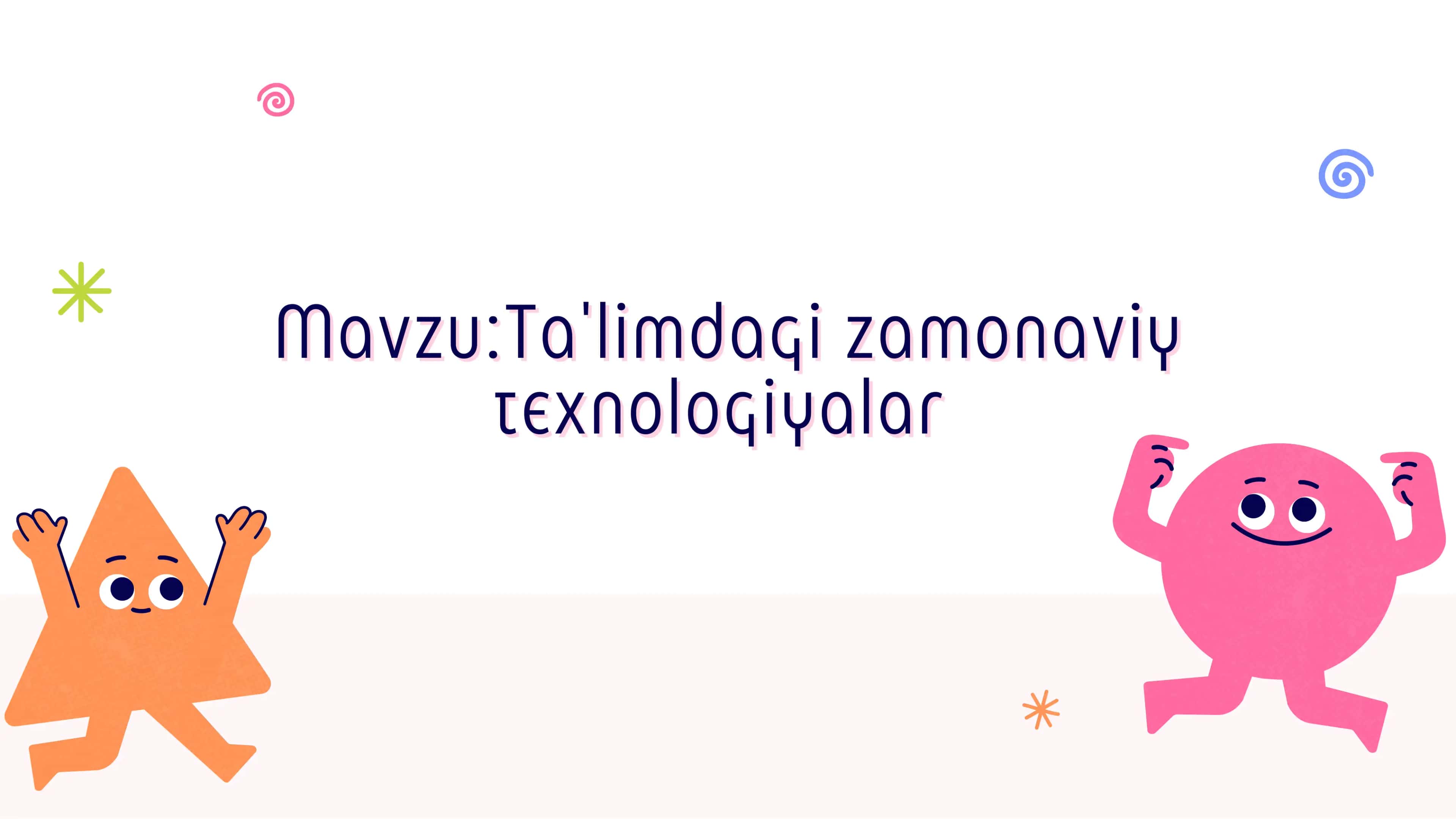 Zamonaviy ta’lim texnologiyalari 2