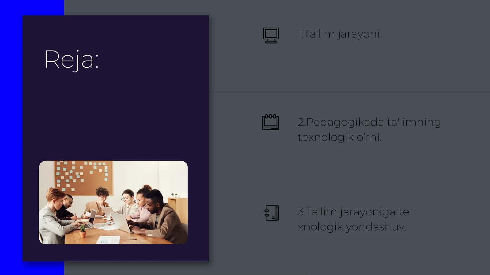 Ta'lim jarayoniga texnologik yondashuv 2