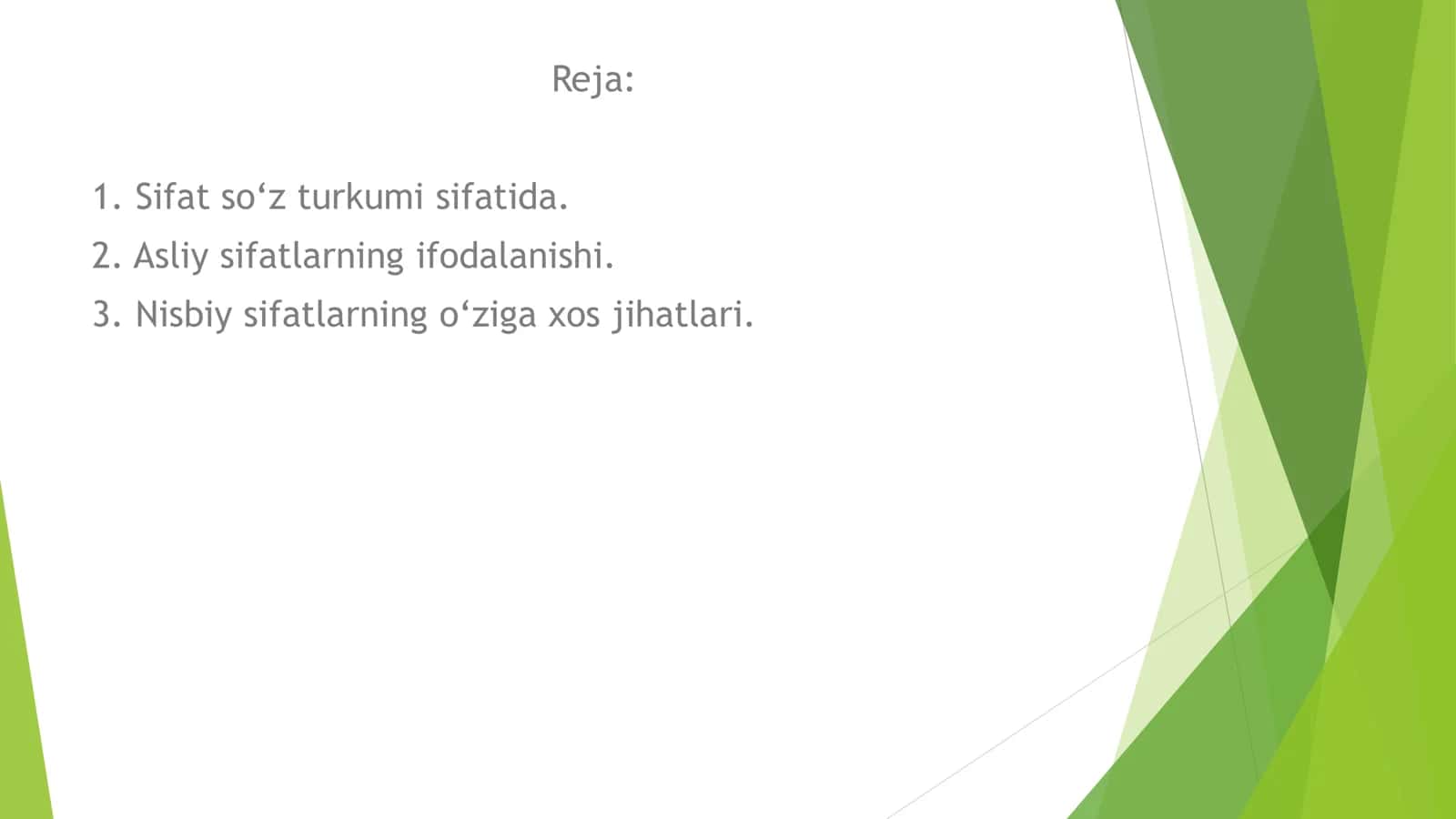 SIFAT SO‘Z TURKUMI. ASLIY VA NISBIY SIFATLAR Sarvarbek Sa’dullayev 2